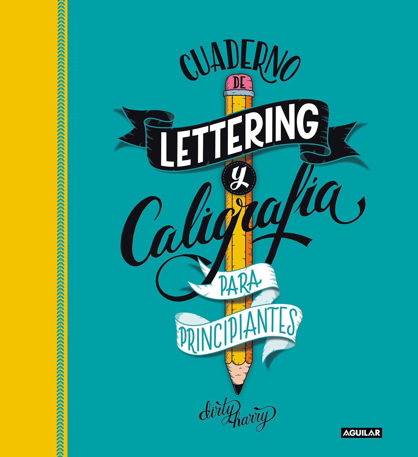 Libro: Cuaderno de lettering y caligrafía creativa para principiantes: Guía para aprender a dibujar palabras con un boli y tu creatividad (Inspiración)
