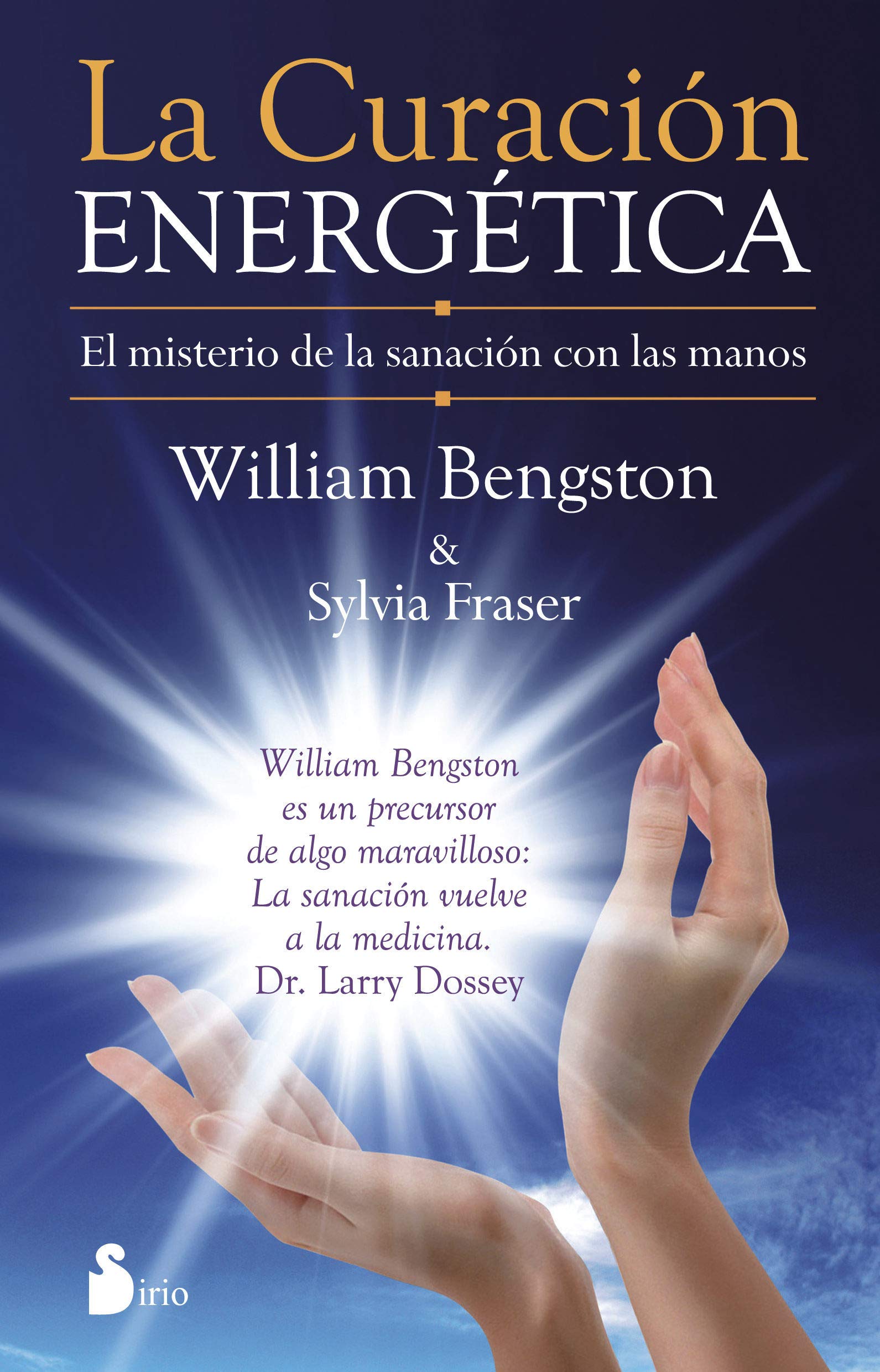 Libro: CURACION ENERGETICA, LA: EL MISTERIO DE LA SANACION CON LAS MANOS (Spanish Edition)