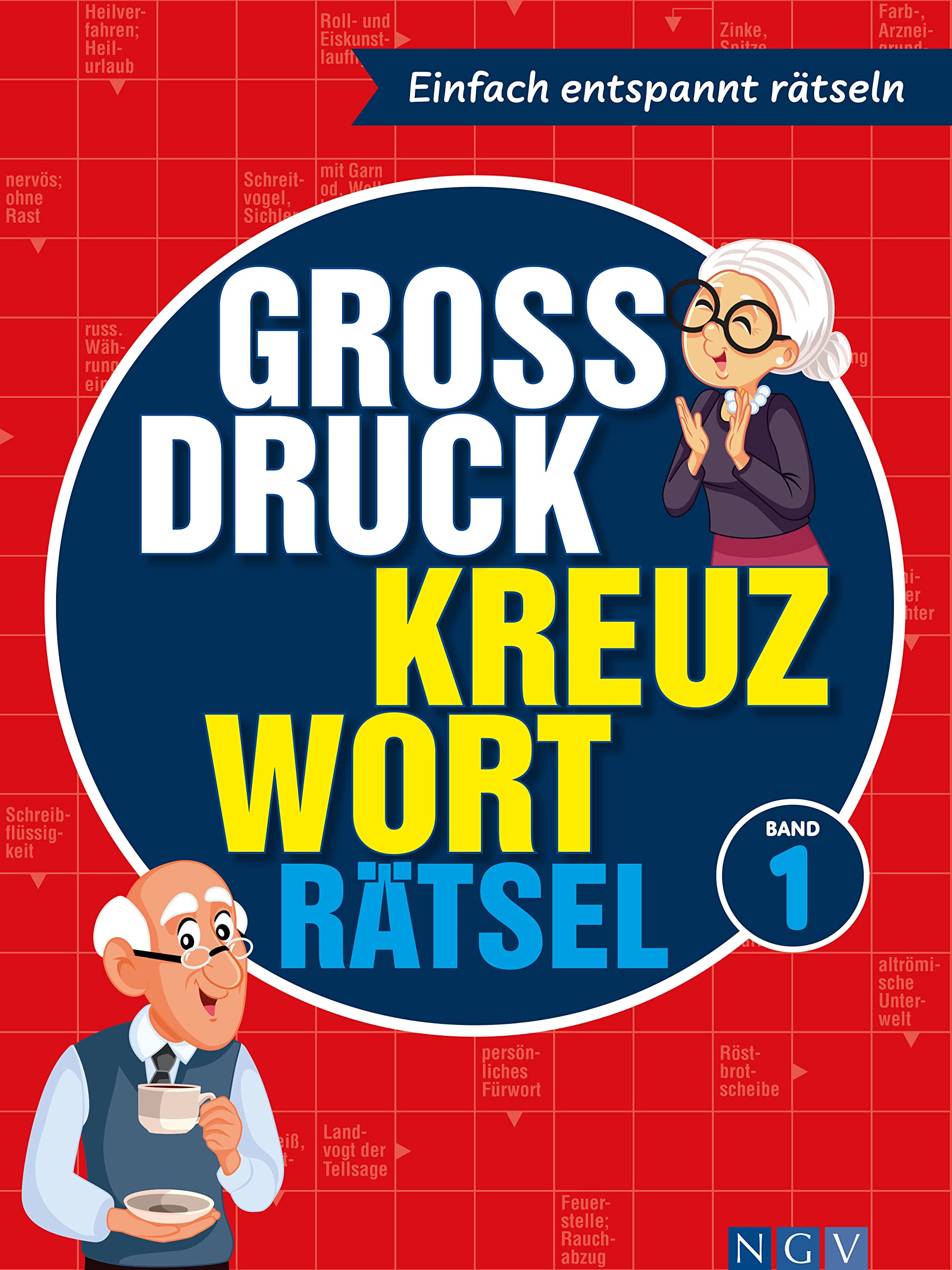 Libro: Großdruck Kreuzworträtsel Band 1: Einfach entspannt rätseln - auch ohne Brille für Erwachsene und Senioren