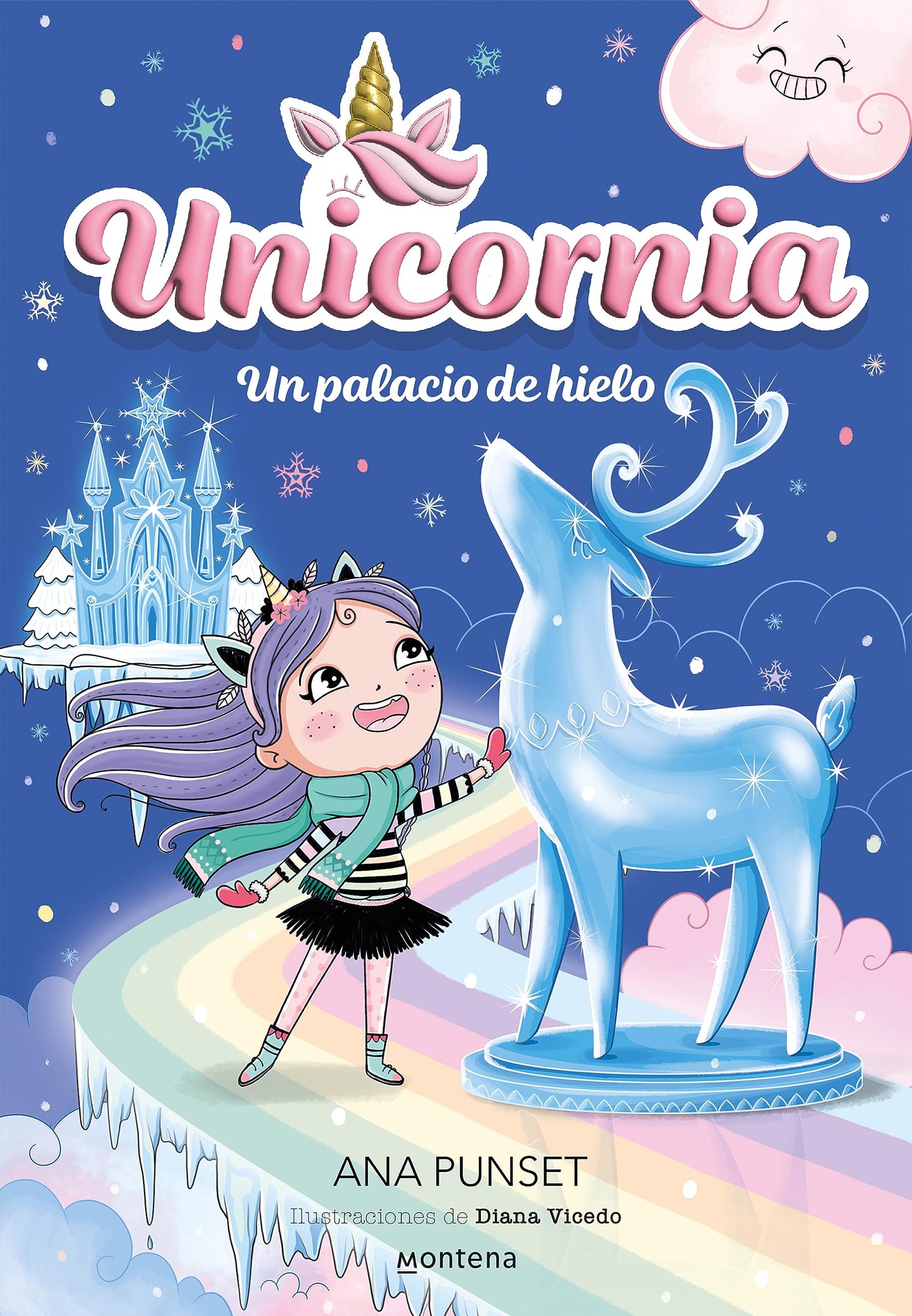 Unicornia 7 - Un palacio de hielo: ¡Un libro mágico con purpurina en la cubierta! (Montena)