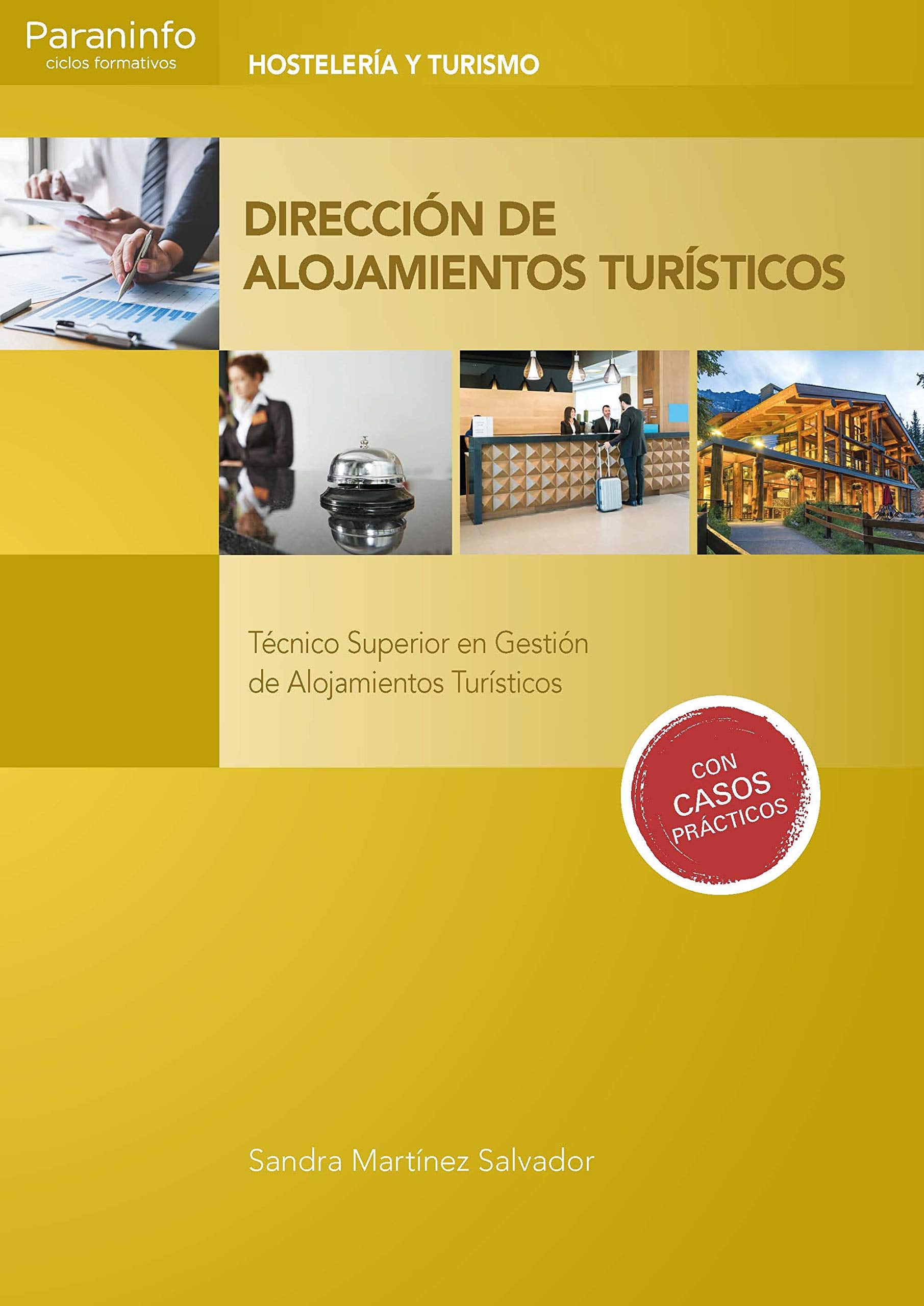 Libro: Dirección de alojamientos turísticos (Hostelería y Turismo)