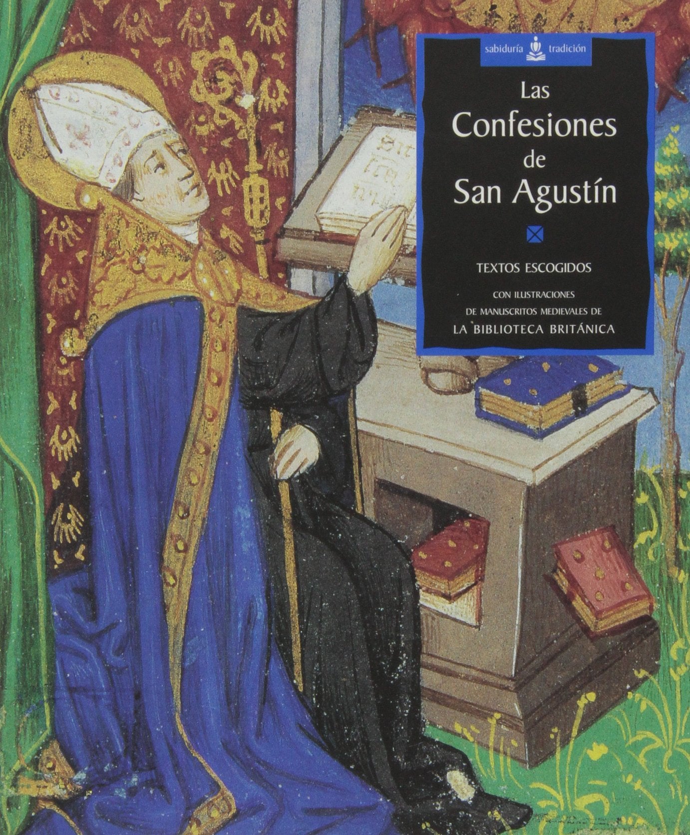 Libro: Las confesiones de San Agustín: Textos escogidos (Spanish Edition)