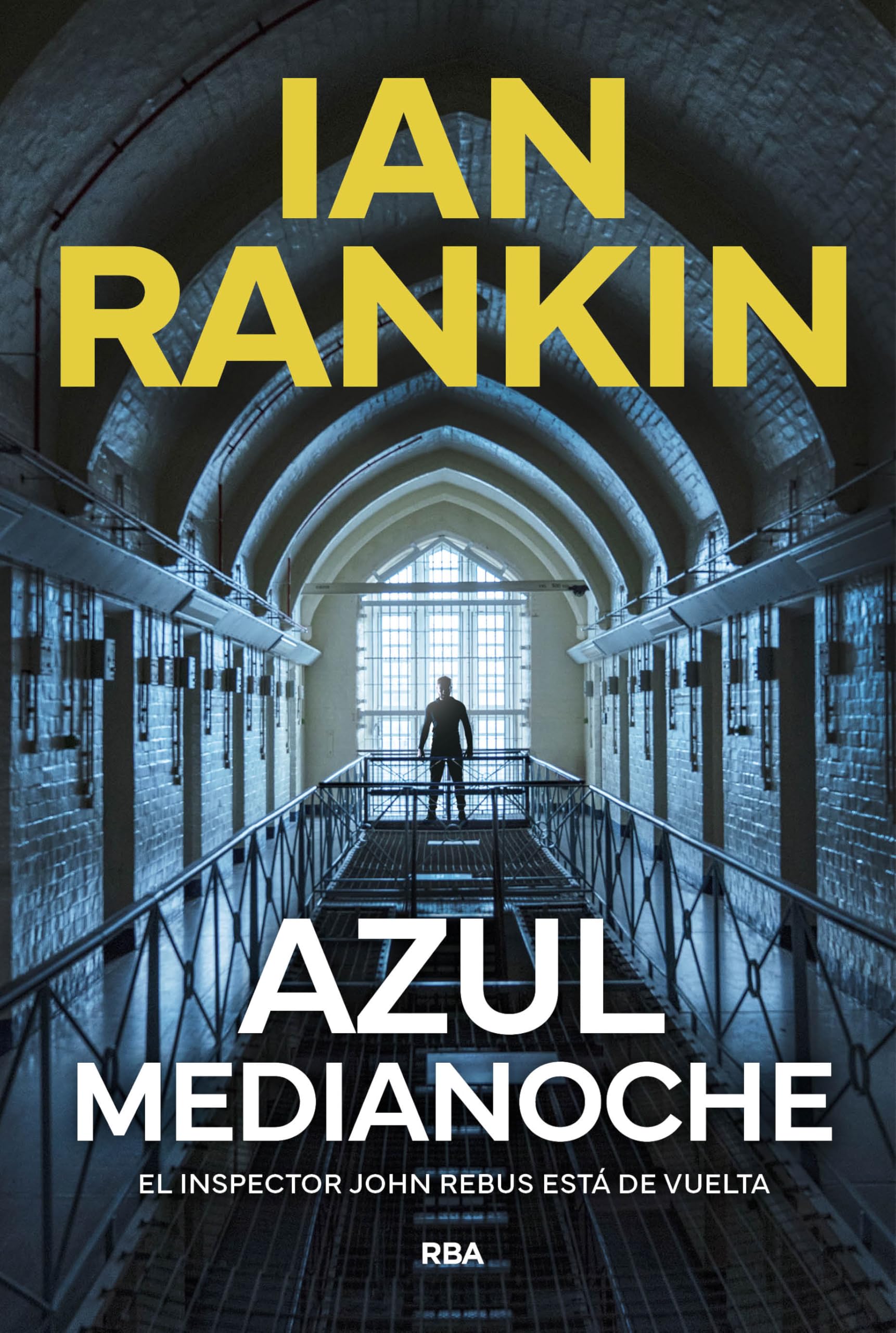 Libro: Azul medianoche: El inspector Rebus está de vuelta (Serie Negra)