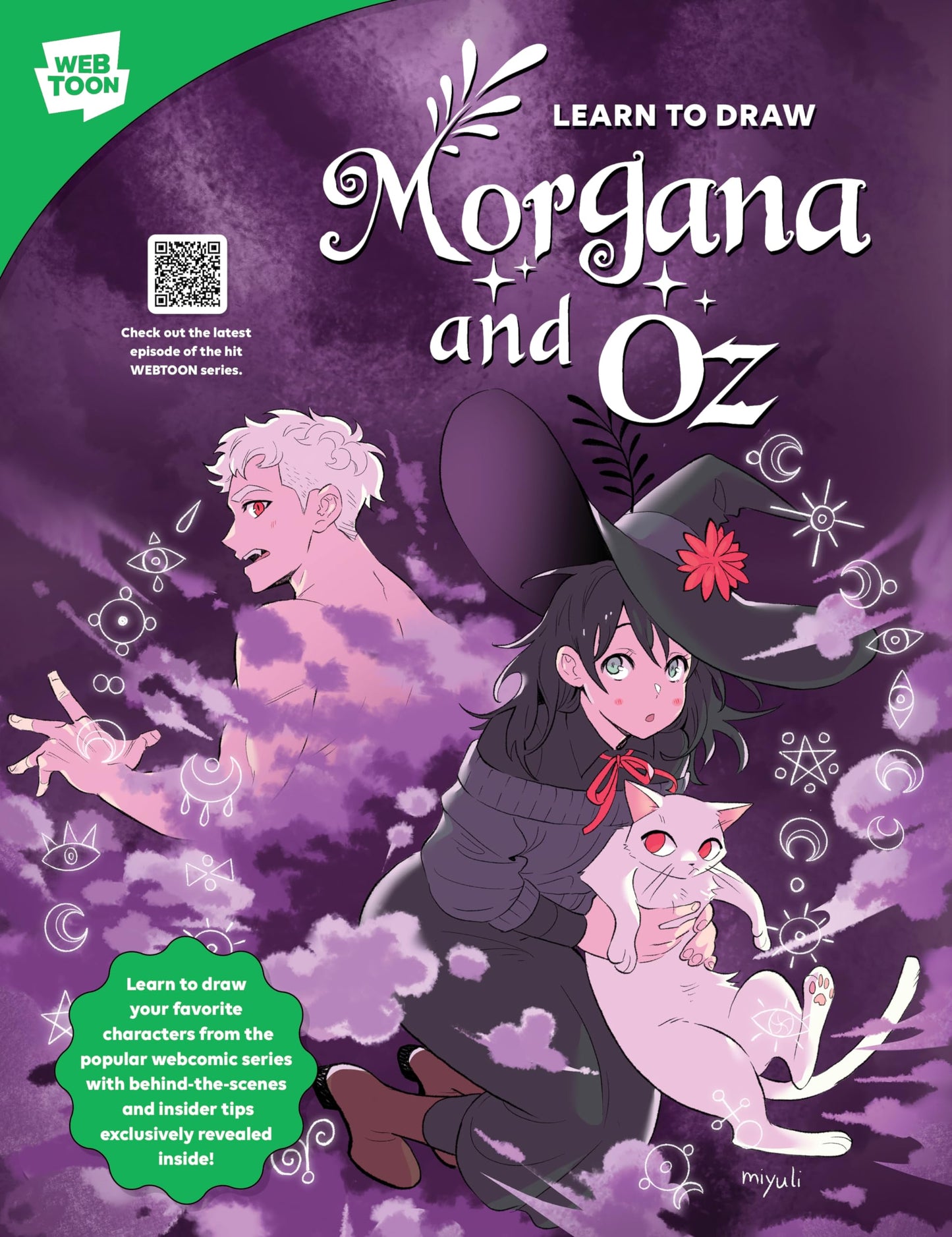 Libro: The Art of Morgana and Oz: Learn to draw your favorite characters from the popular webcomic series with behind-the-scenes and insider tips exclusively revealed inside! (WEBTOON)