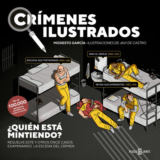 Crímenes ilustrados - ¿Quién está mintiendo?: Resuelve este y otros once casos examinando la escena del crimen (Obras diversas)