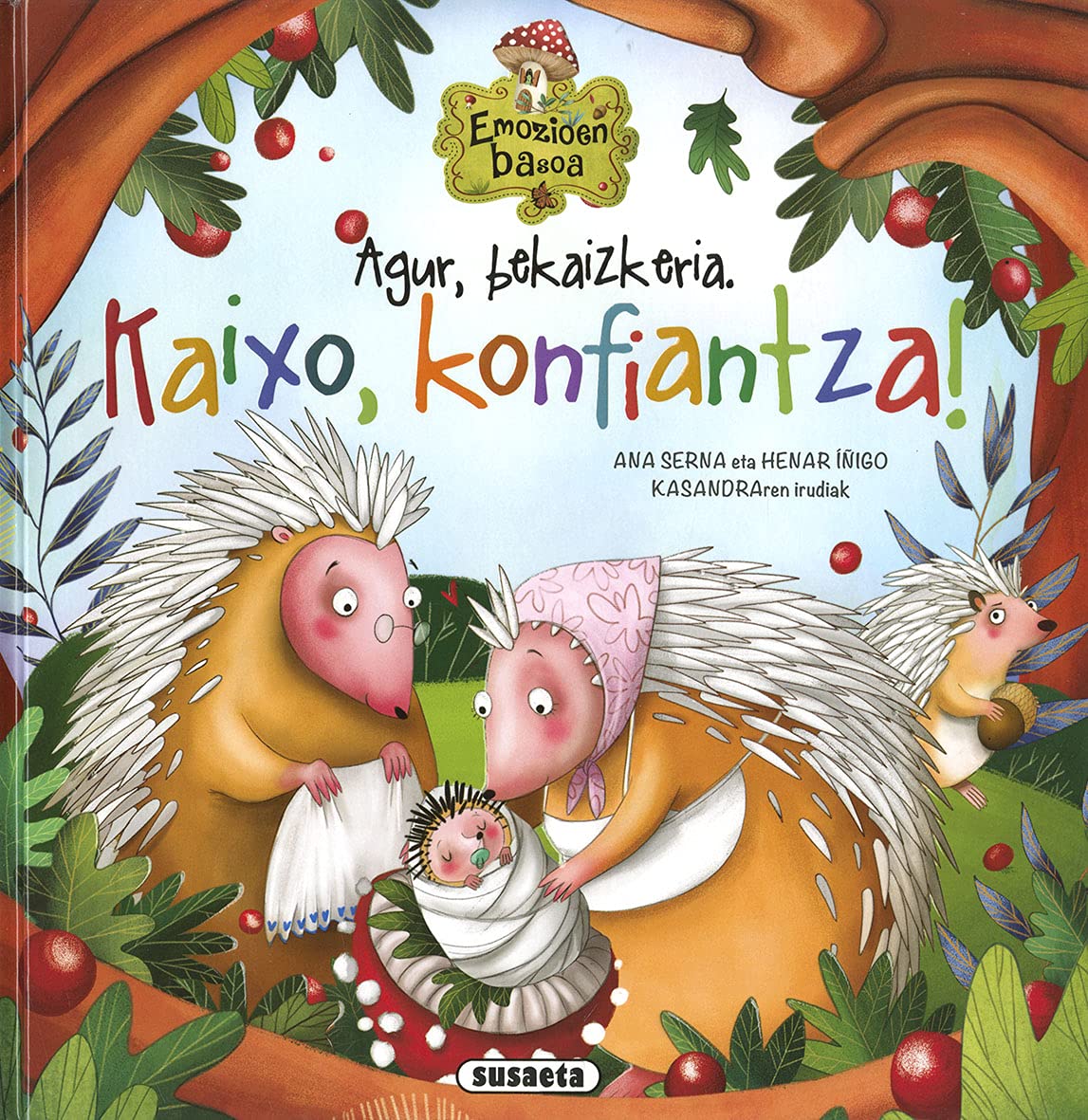 Libro: Agur, bekaizkeria. Kaixo, konfiantza! (Emozioen basoa)