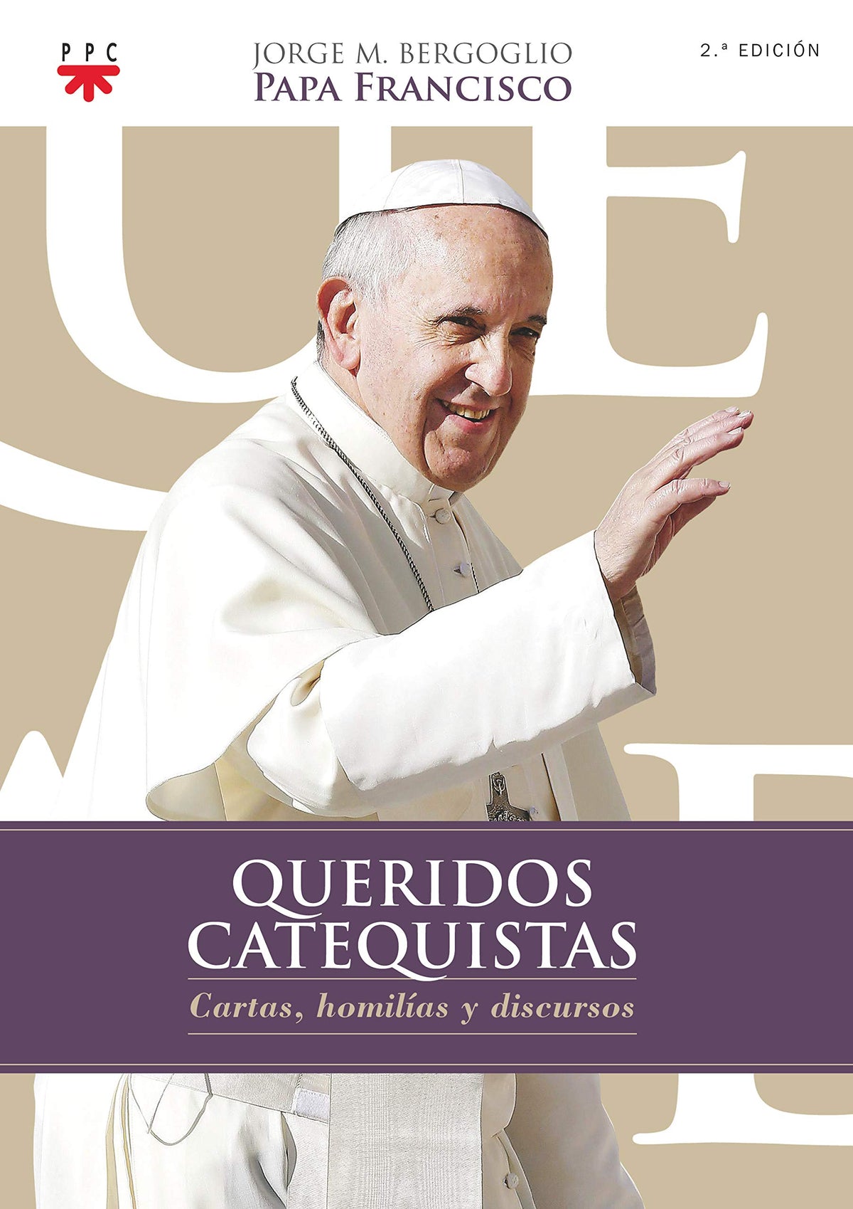 Libro: Queridos Catequistas (Papa Francisco)