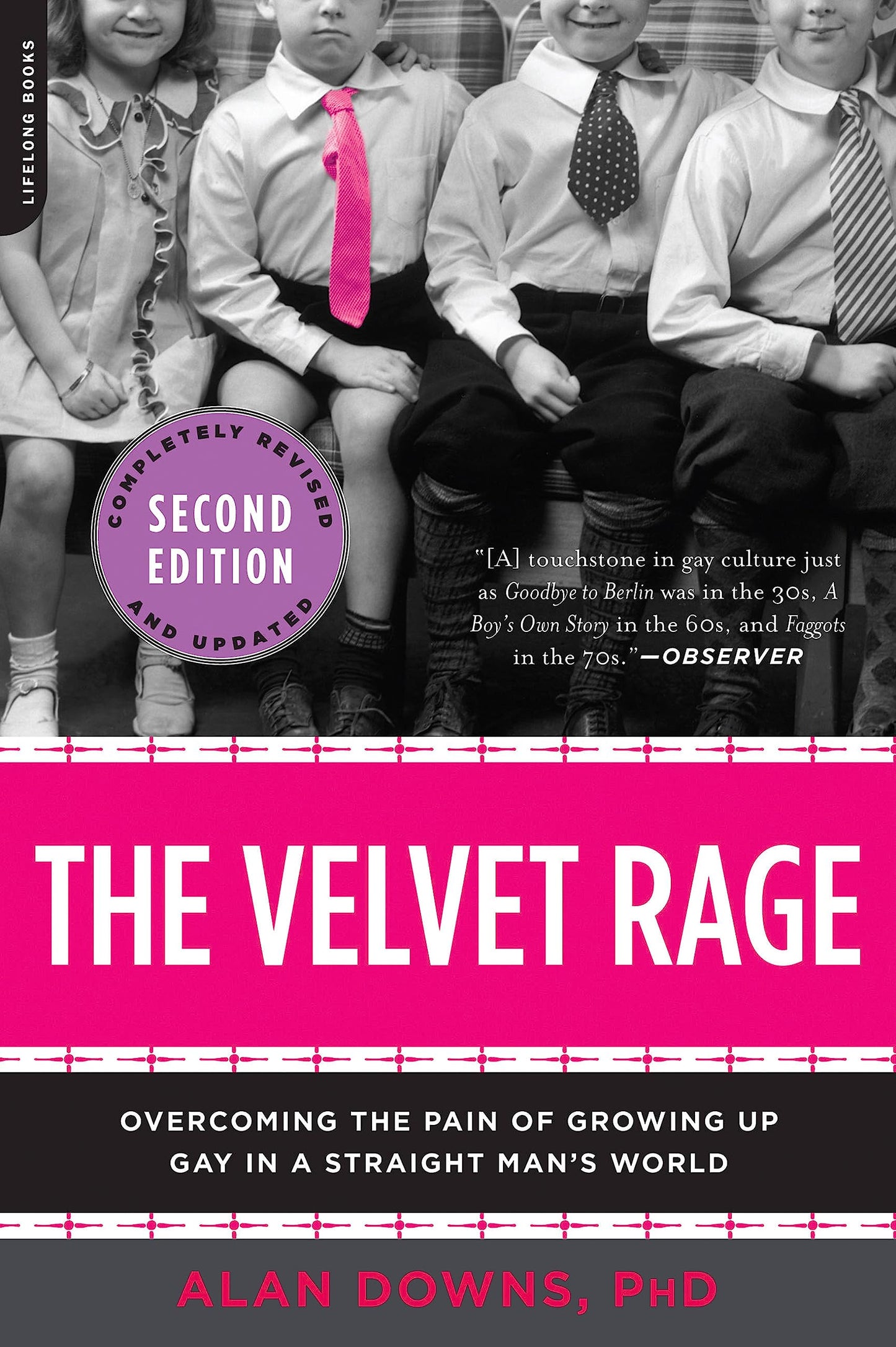Libro: The Velvet Rage: Overcoming the Pain of Growing Up Gay in a Straight Man's World