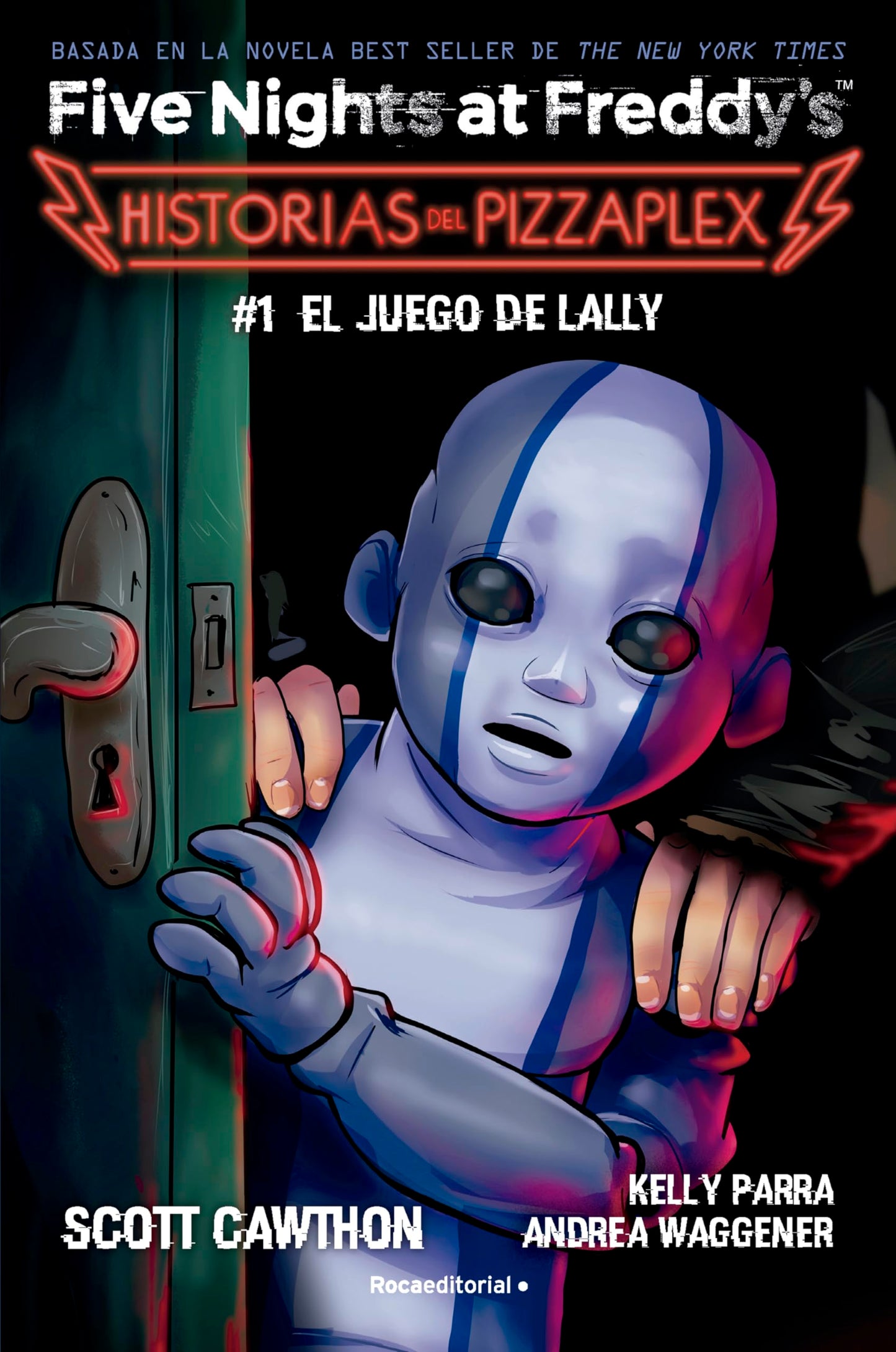 Five Nights at Freddy's. Historias del Pizzaplex 1 - El juego de Lally (Roca Infantil y Juvenil)