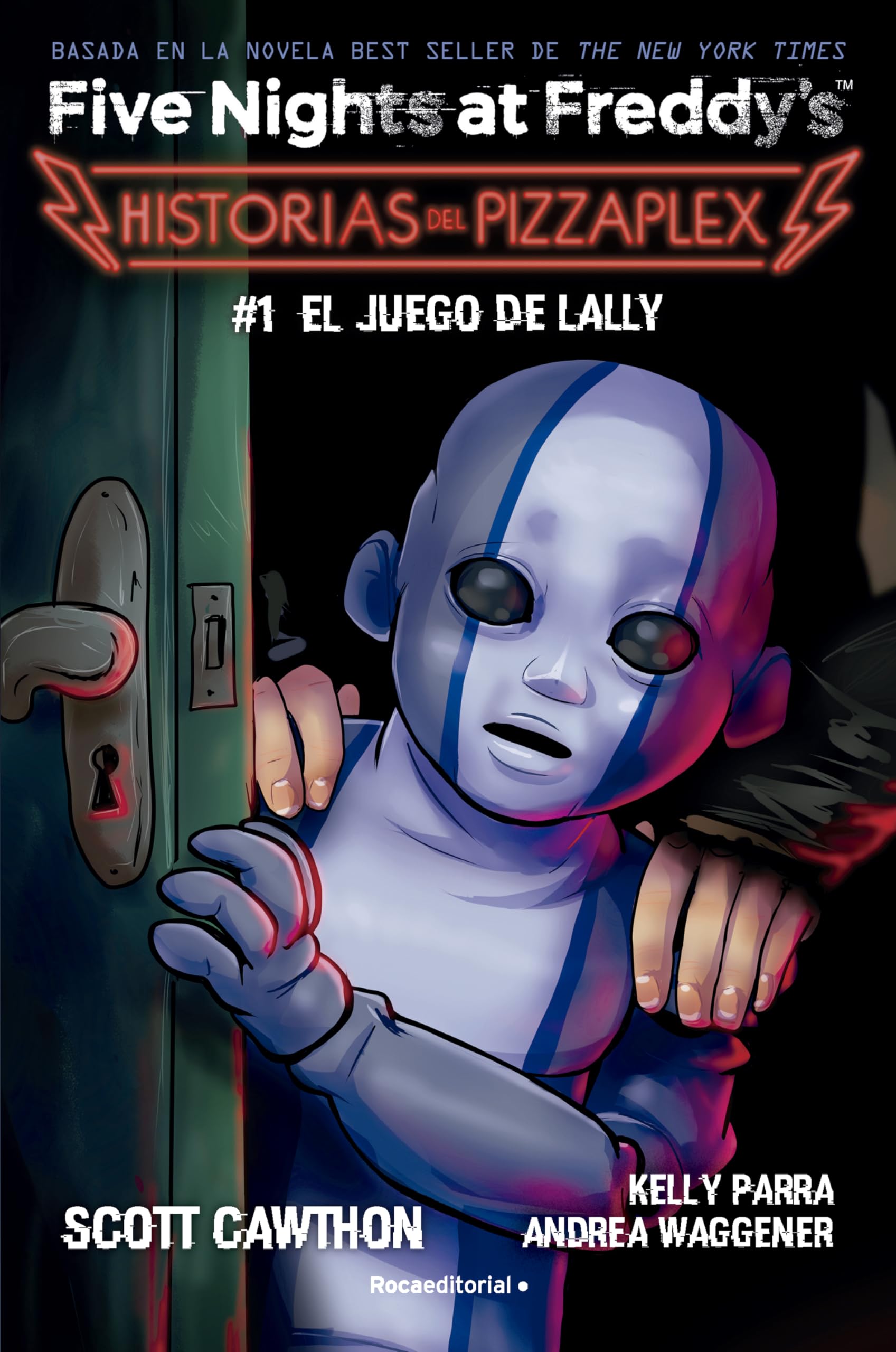 Five Nights at Freddy's. Historias del Pizzaplex 1 - El juego de Lally (Roca Infantil y Juvenil)