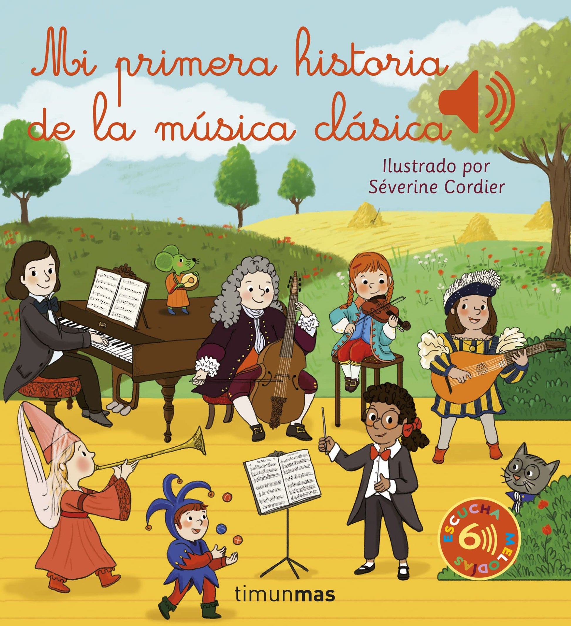 Mi primera historia de la música clásica (Libros con sonido)