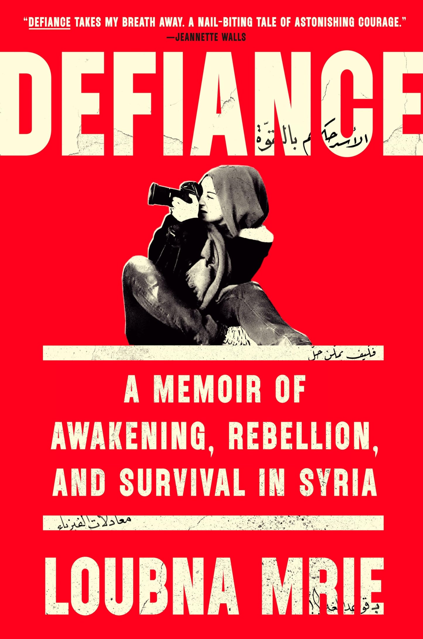 Libro: Defiance: A Memoir of Awakening, Rebellion, and Survival in Syria
