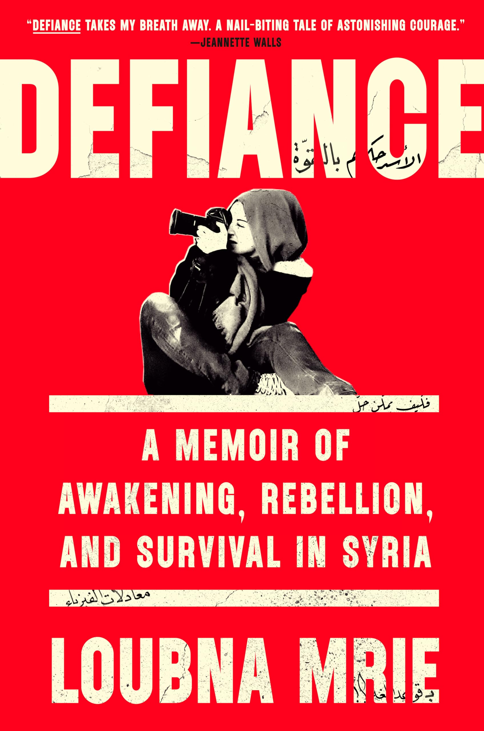 Libro: Defiance: A Memoir of Awakening, Rebellion, and Survival in Syria