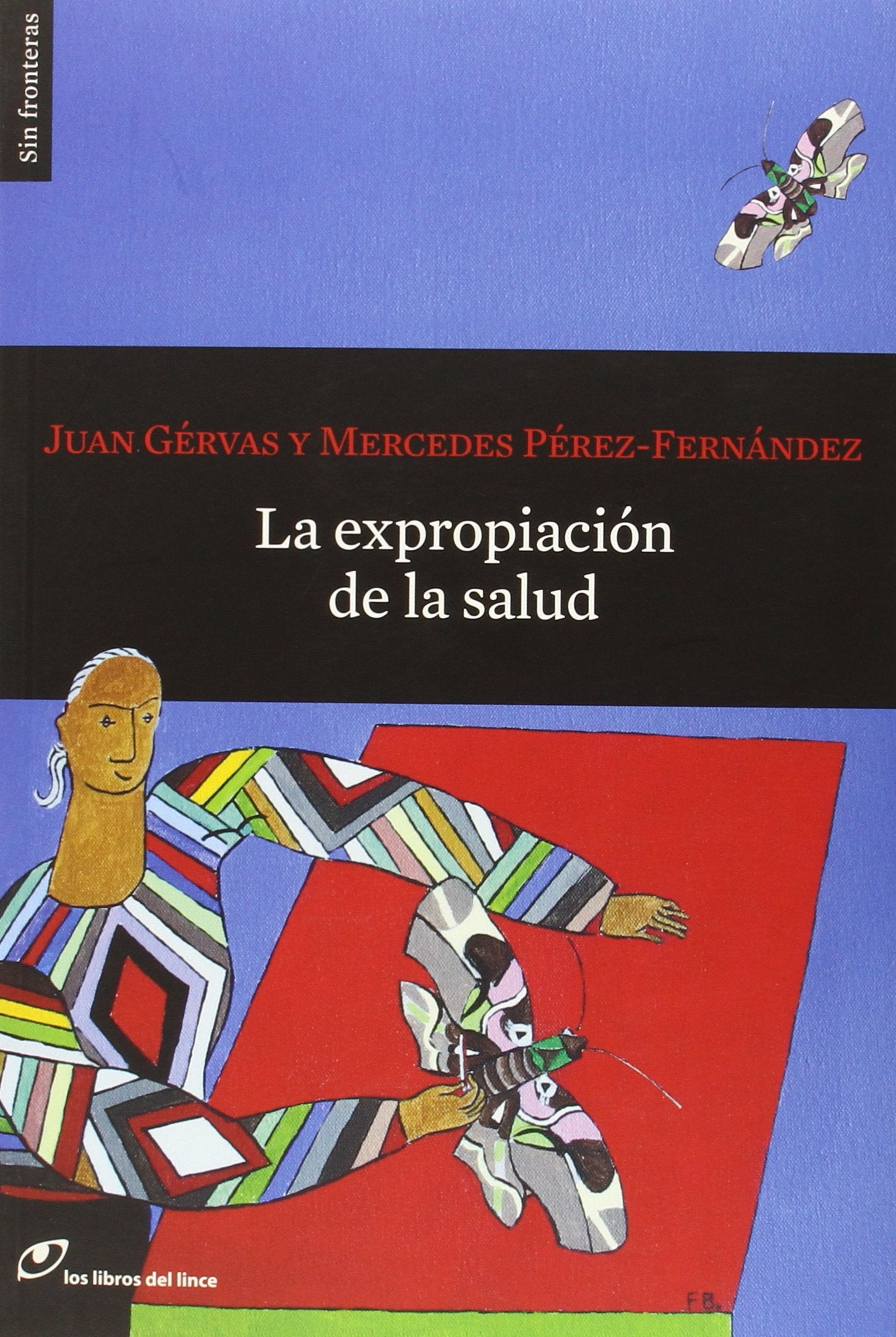 Libro: La expropiación de la salud