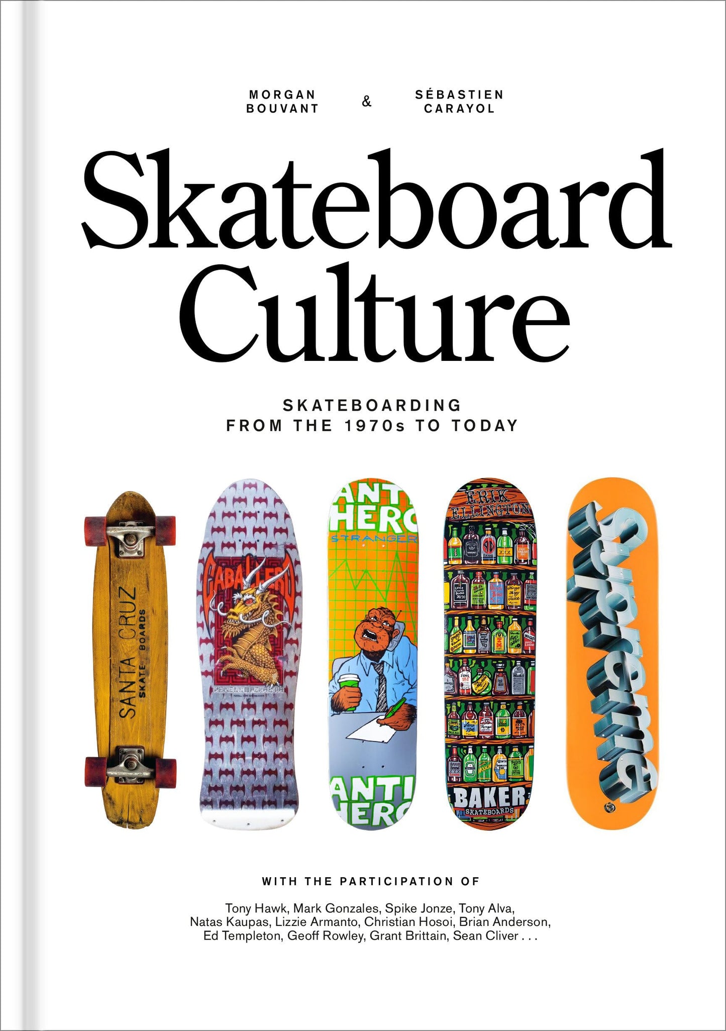 Libro: Skateboard Culture: Skateboarding from the 1970s to Today