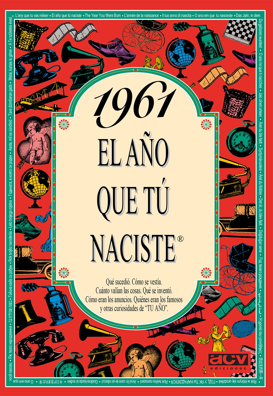 1961 EL AÑO QUE TÚ NACISTE - Regalo de cumpleaños ideal para quienes cumplen 65 años en 2026