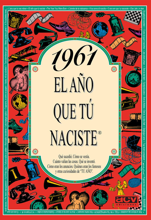 1961 EL AÑO QUE TÚ NACISTE - Regalo de cumpleaños ideal para quienes cumplen 65 años en 2026