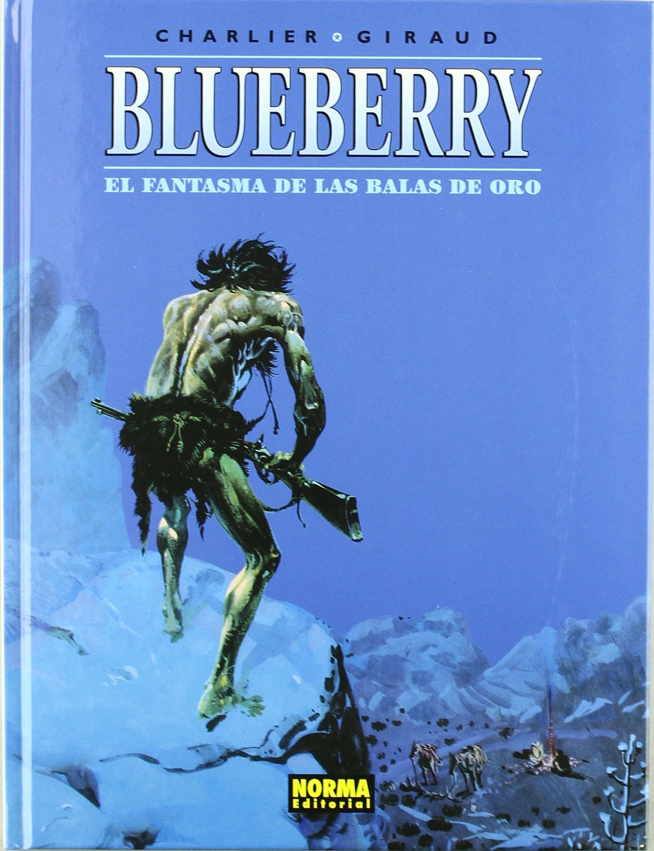 Libro: BLUEBERRY 2 EL FANTASMA BALAS DE ORO