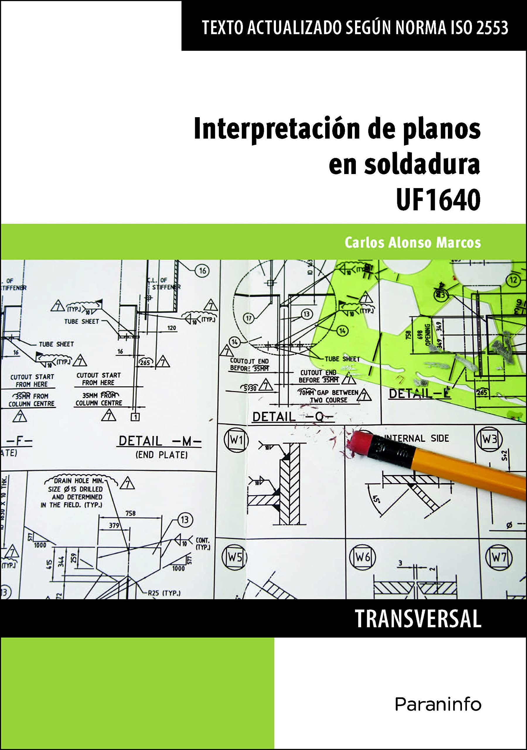Libro: Interpretación de planos en soldadura (Fabricación Mecánica)
