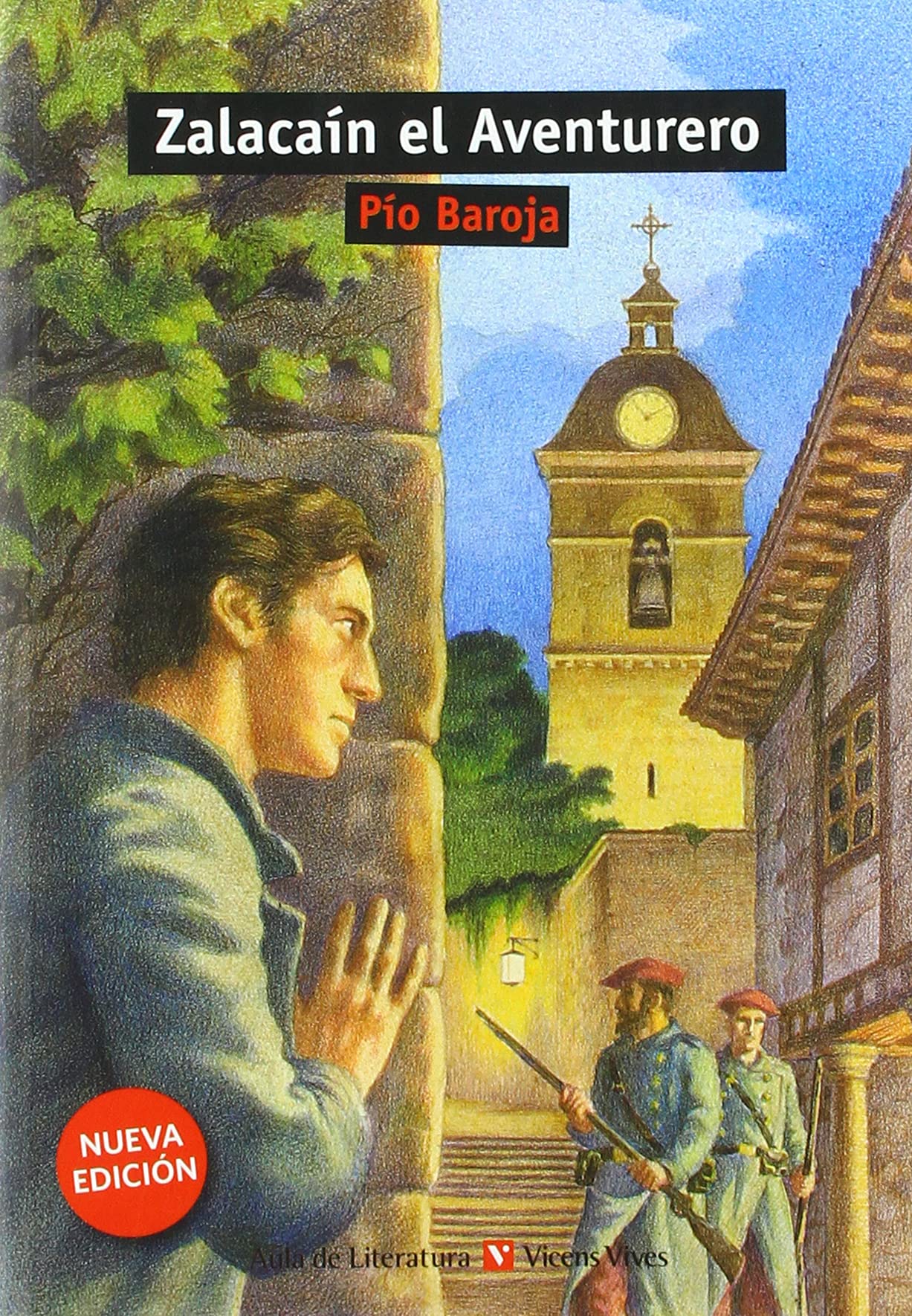 Libro: ZALACAIN EL AVENTURERO N/E (Aula de Literatura) - 9788468283609
