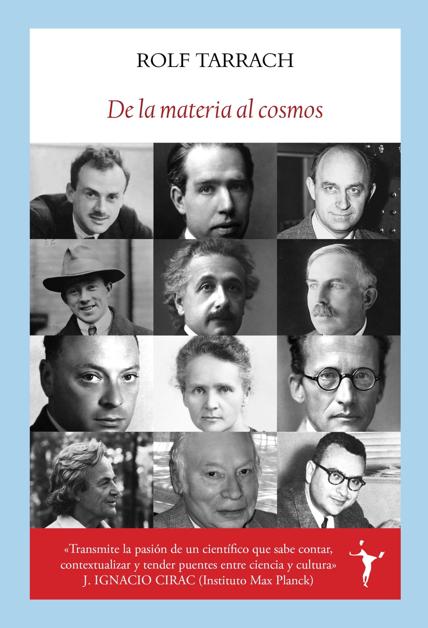 Libro: De la materia al cosmos: El siglo de la física cuántica y relativista (Ensayos)