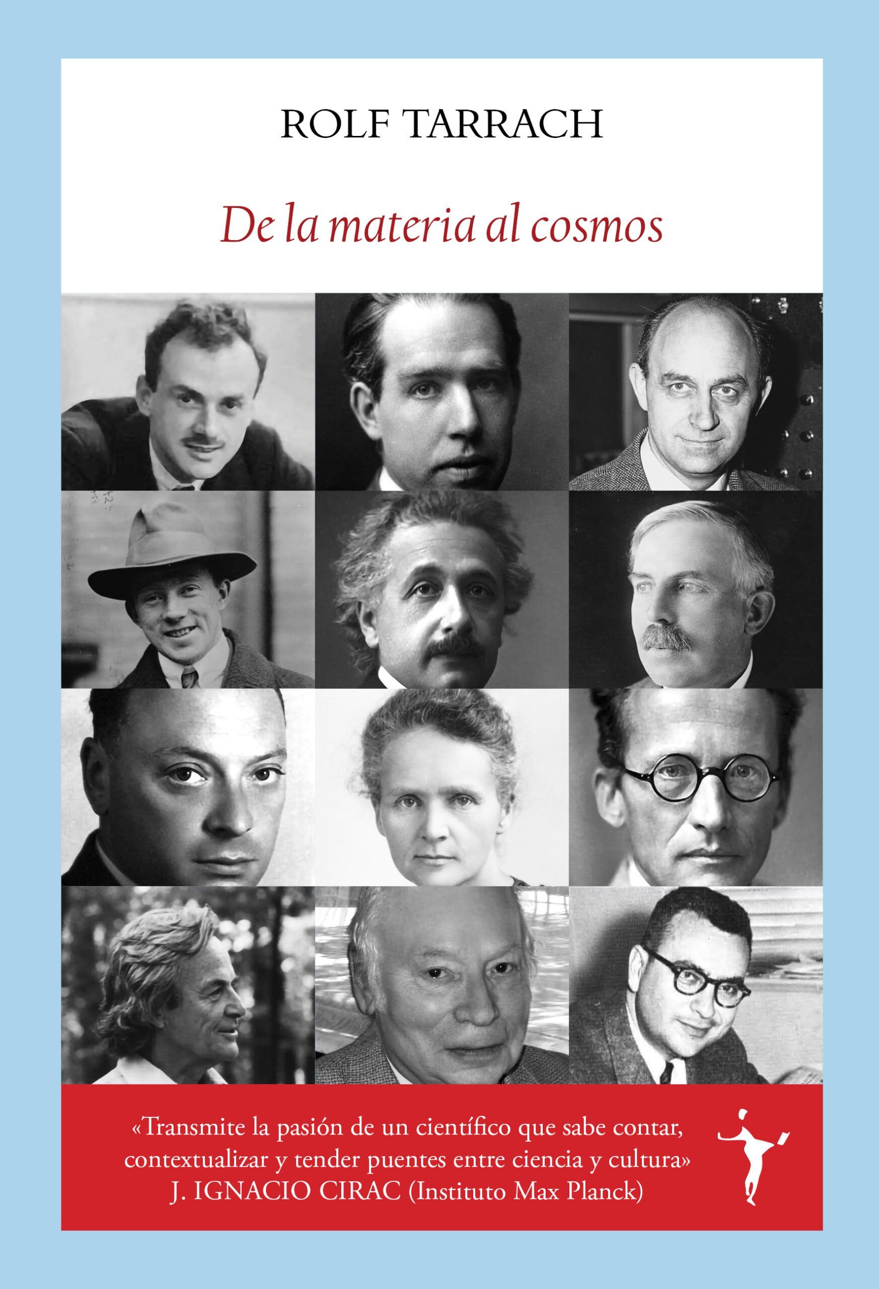 Libro: De la materia al cosmos: El siglo de la física cuántica y relativista (Ensayos)