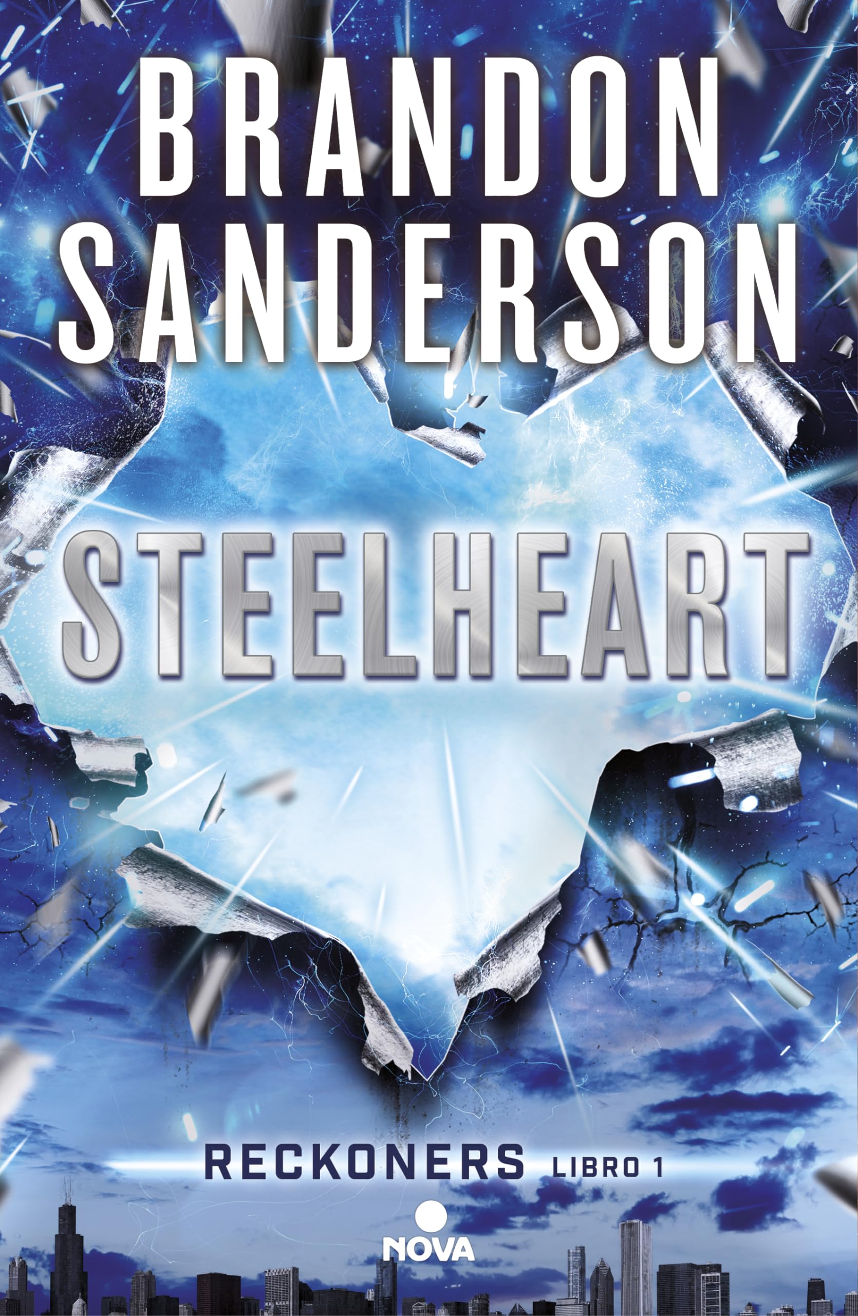 Libro: Steelheart (Reckoners 1) (Nova)