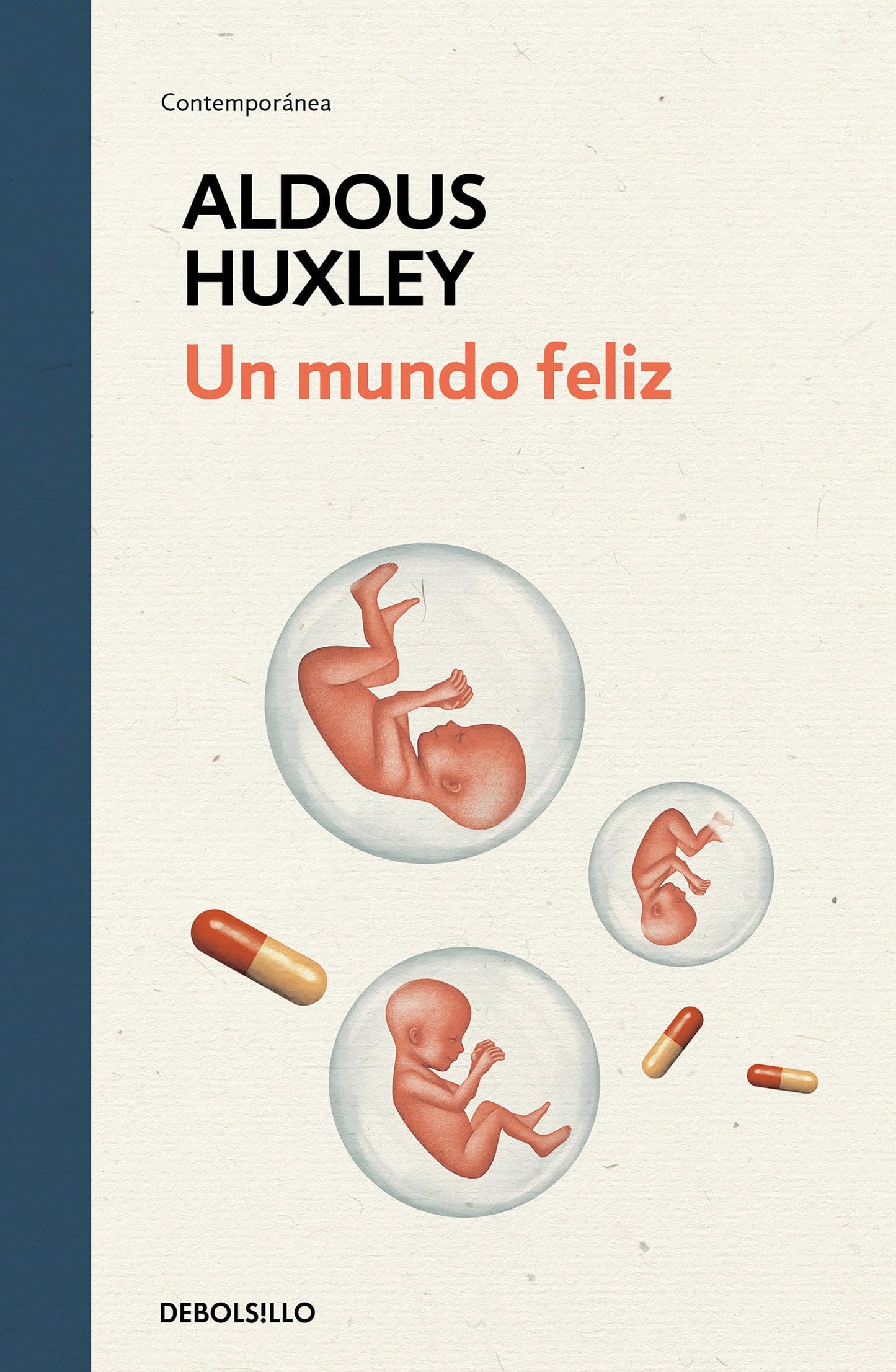 Un mundo feliz (edición especial en tapa dura) (Ediciones Conmemorativas)