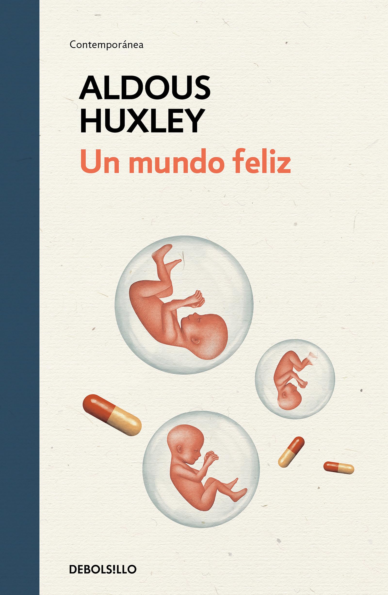 Un mundo feliz (edición especial en tapa dura) (Ediciones Conmemorativas)