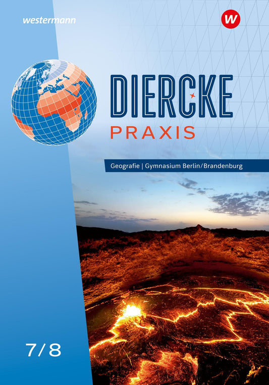Diercke Praxis SI 7/8 Schulbuch. Arbeits- und Lernbuch. Für Gymnasien in Berlin und Brandenburg: Sekundarstufe 1 - Ausgabe 2024