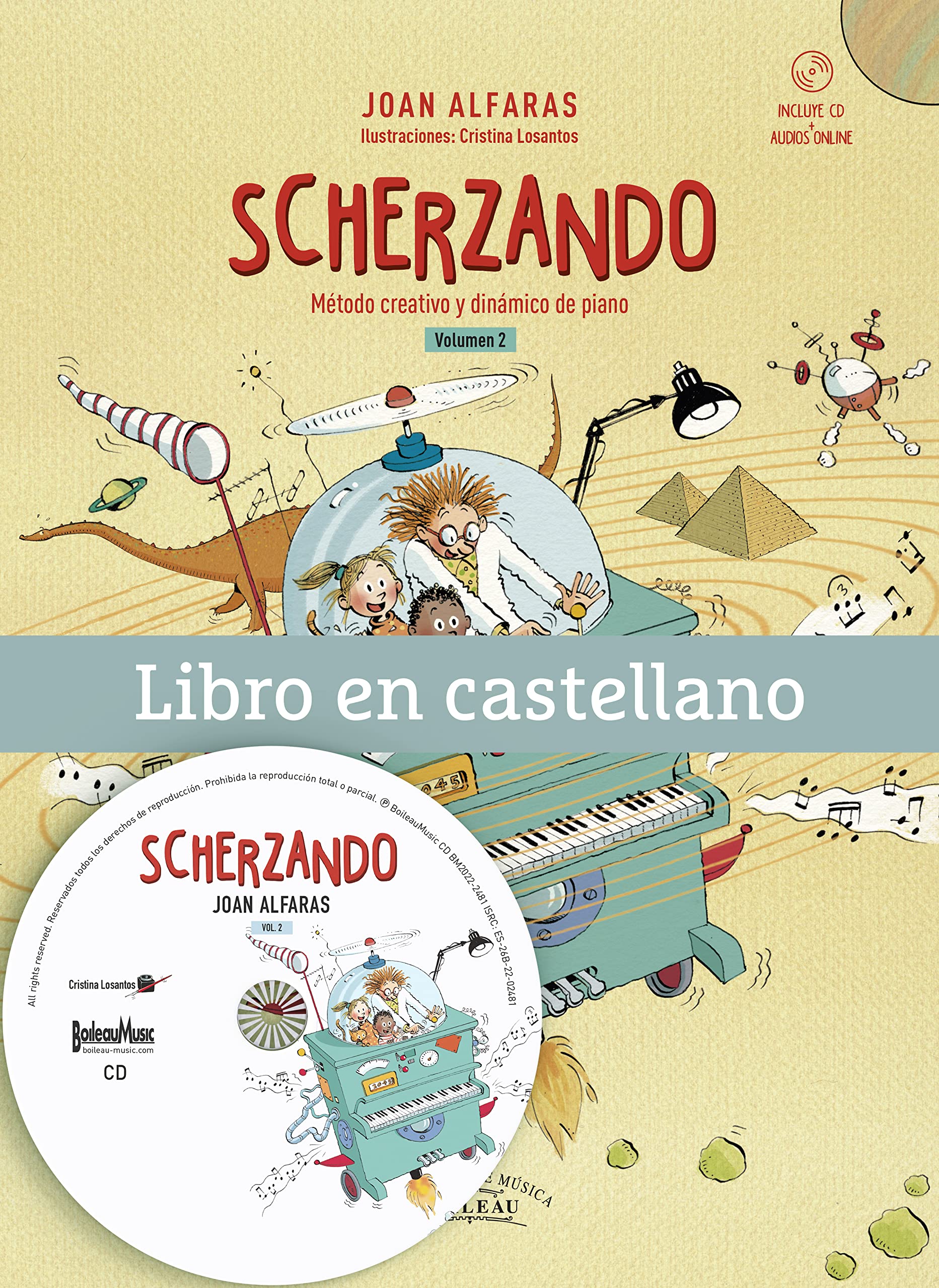 Libro: SCHERZANDO vol. 2 | Método creativo y dinámico de piano | Libro en castellano (B.4121) | piano para niños | curso de piano para principiantes adultos | método de piano | Contiene CD y audios online