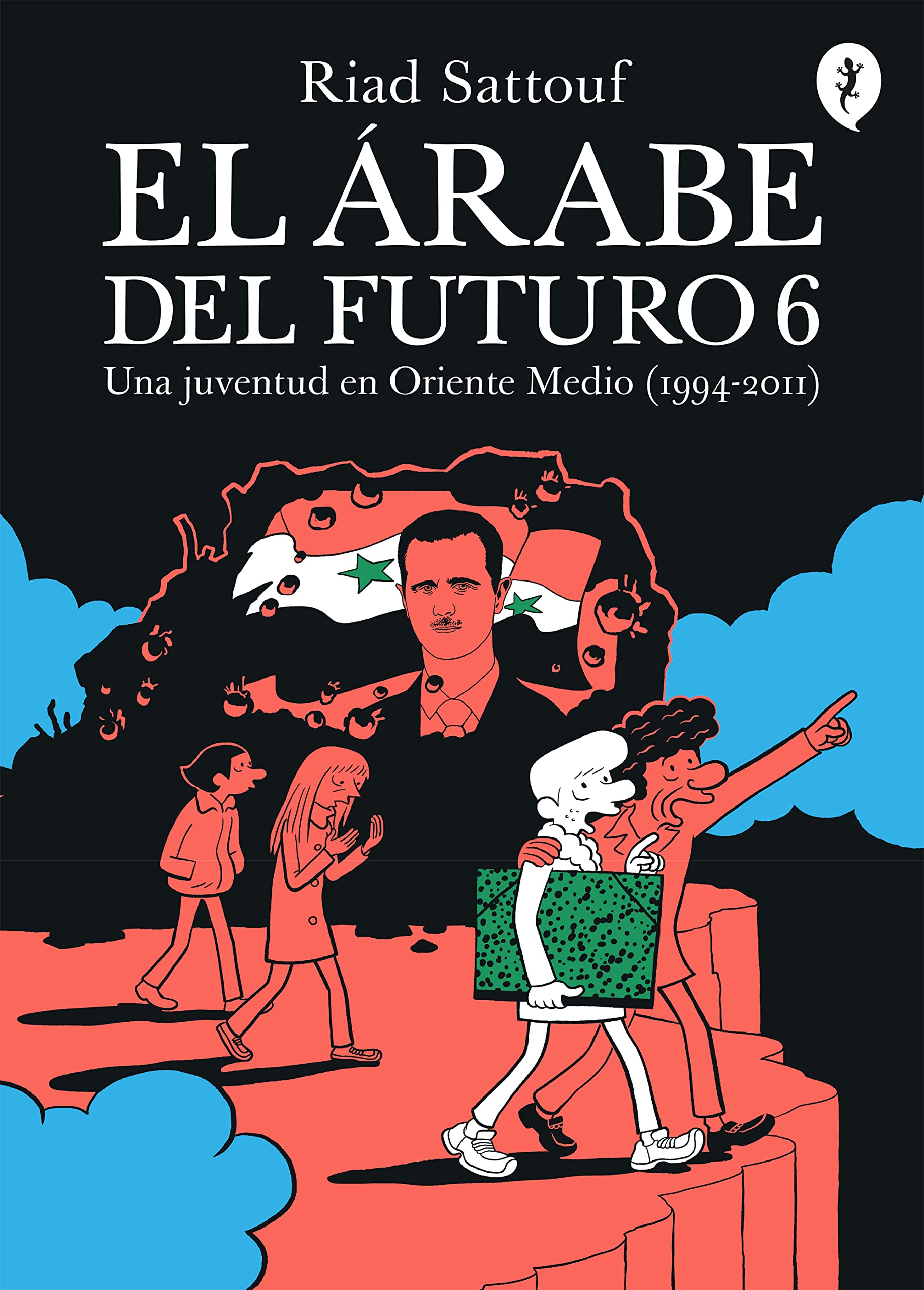 Libro: El árabe del futuro 6: Una juventud en Oriente Medio (1994-2011)