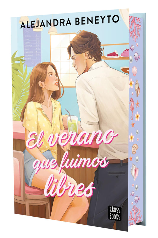 El verano que fuimos libres: Edición con cantos tintados (Ficción)