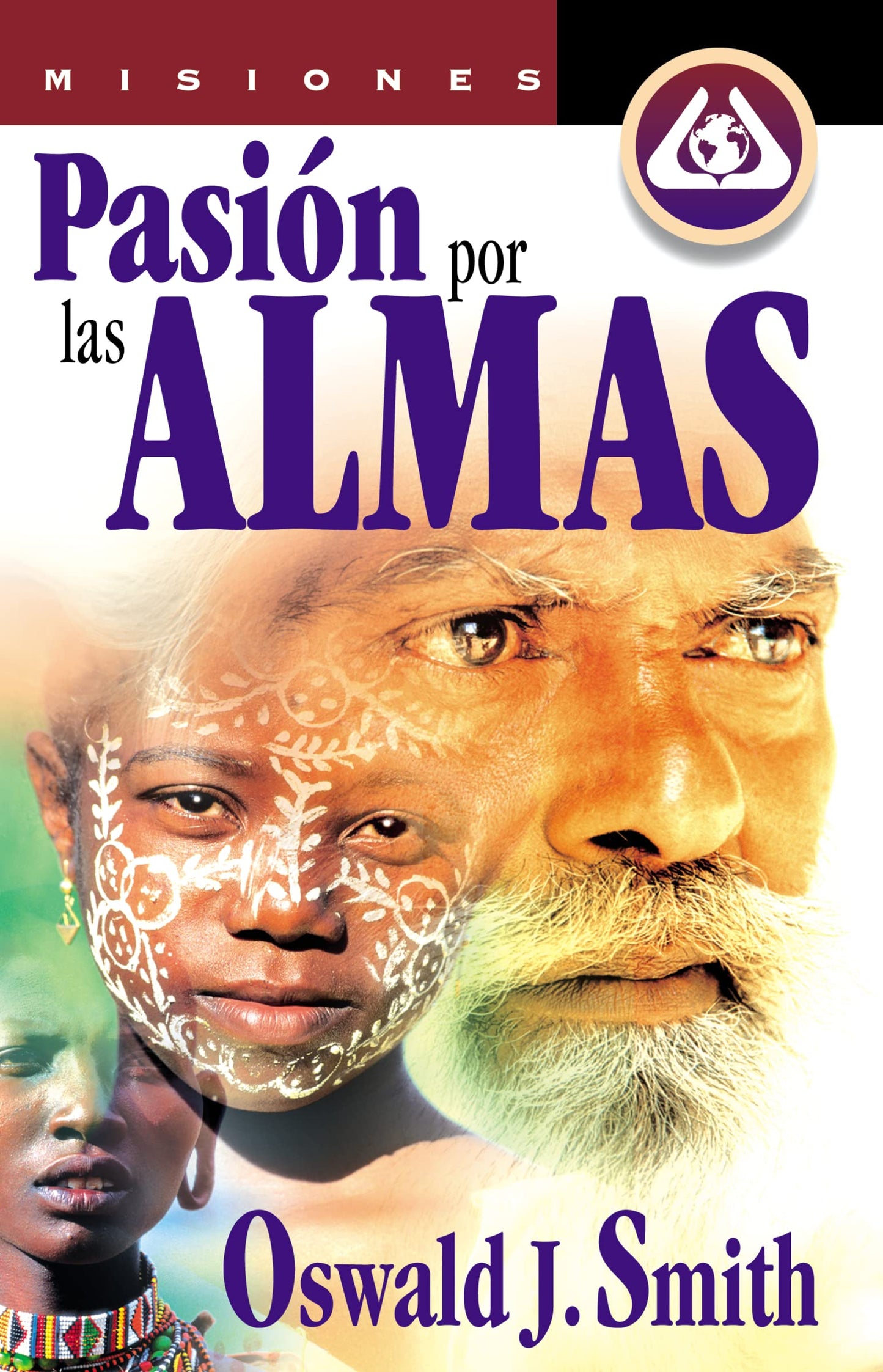 Libro: Pasión Por Las Almas (EVANGELISMO Y MISIONES)