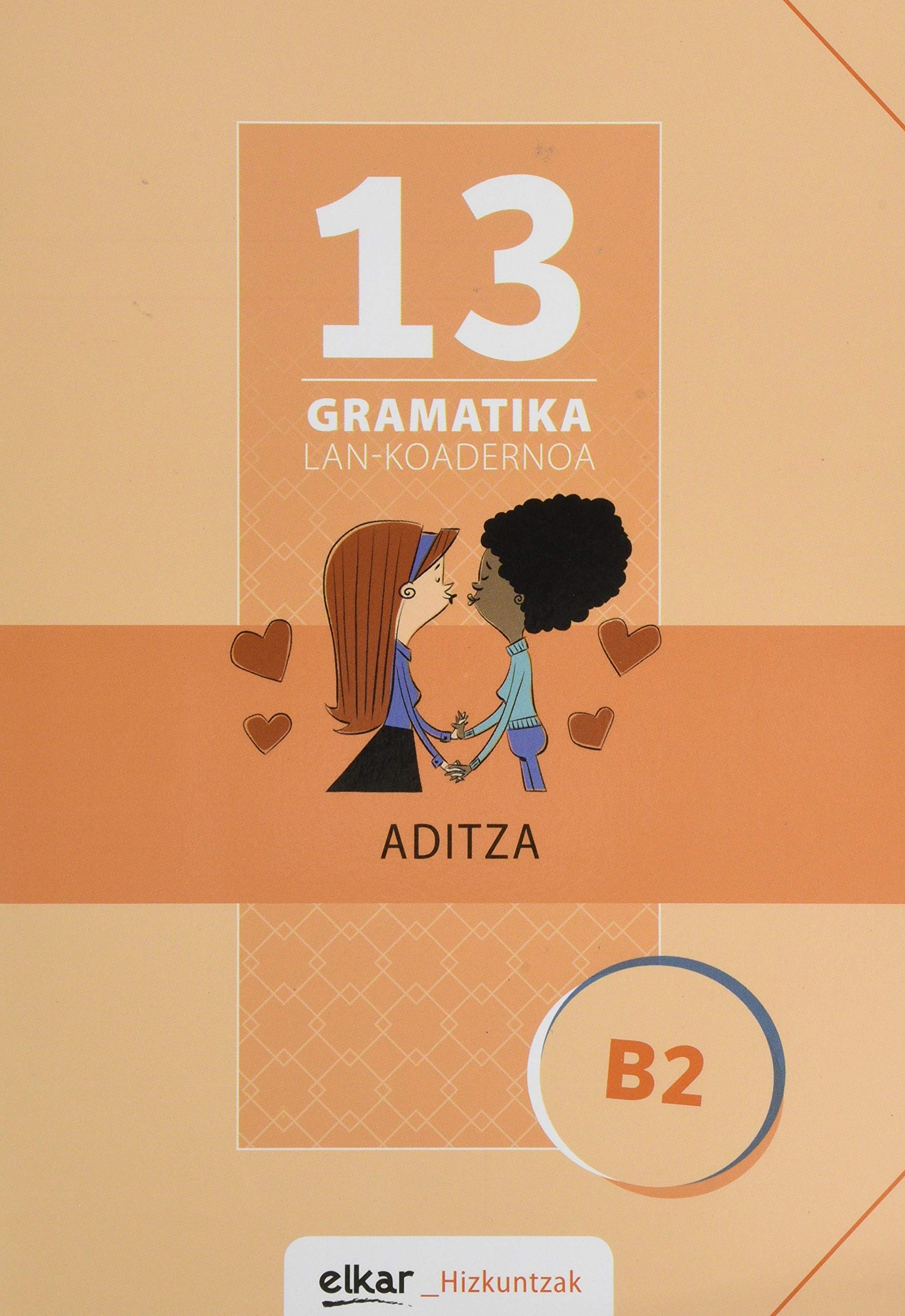 Libro: Gramatika Lan-Koadernoa 13 (B2). Aditza