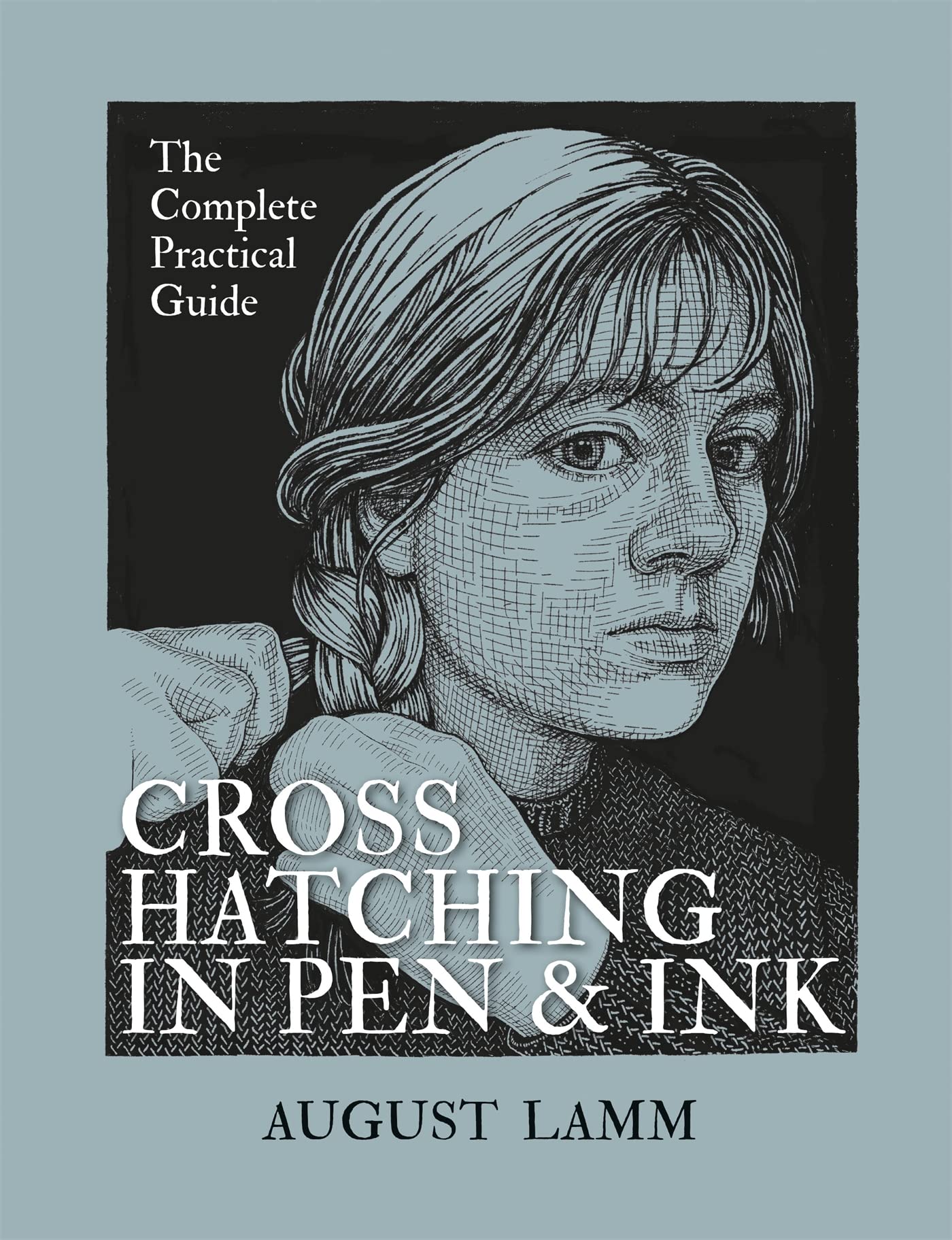 Libro: Crosshatching in Pen & Ink: The Complete Practical Guide