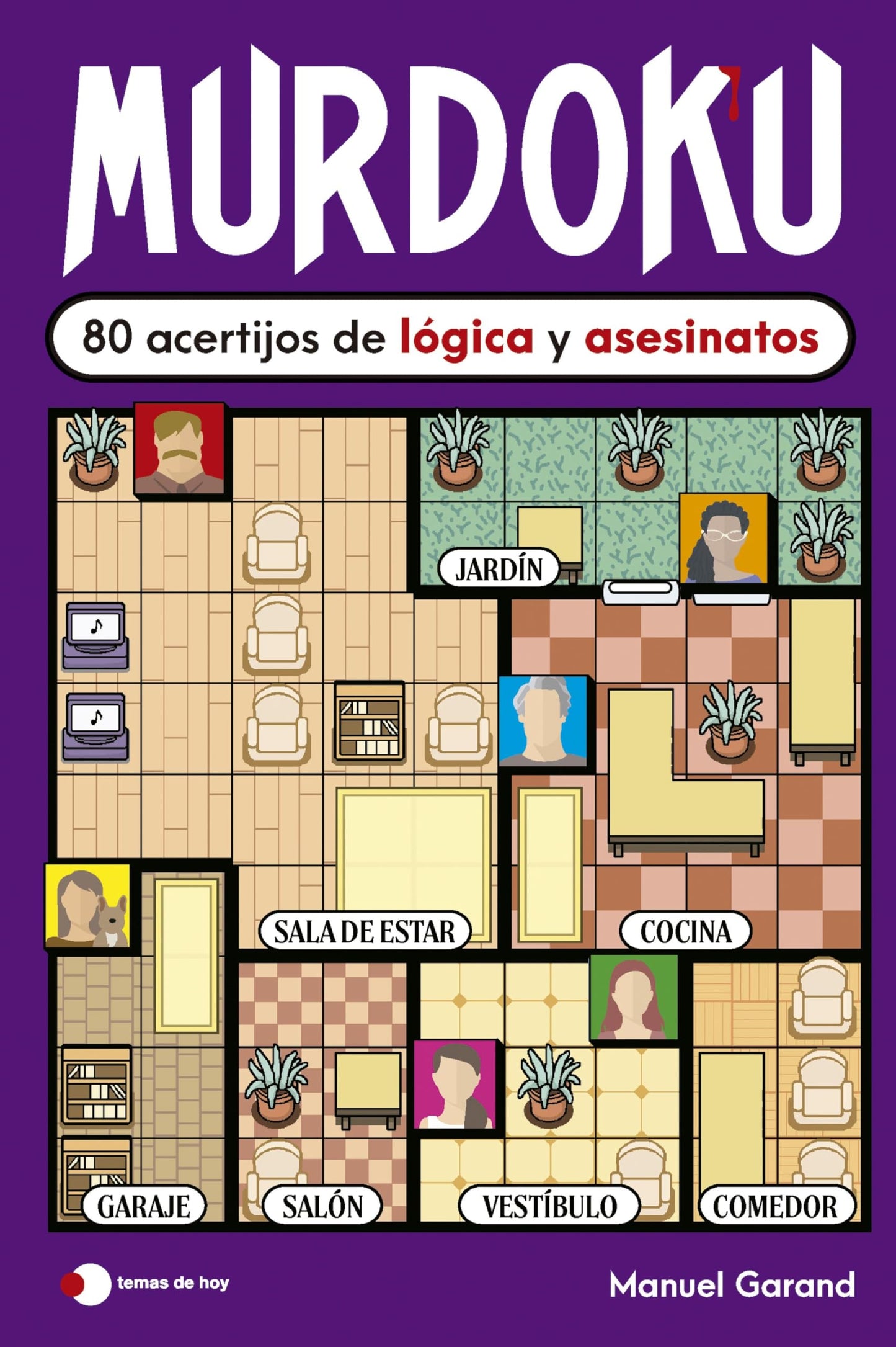 Murdoku: 80 acertijos de lógica y asesinatos: 80 acertijos de lógica y asesinatos (Voces de hoy)