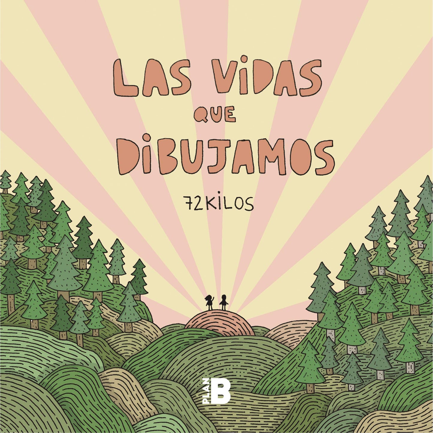 Las vidas que dibujamos (Somos B)