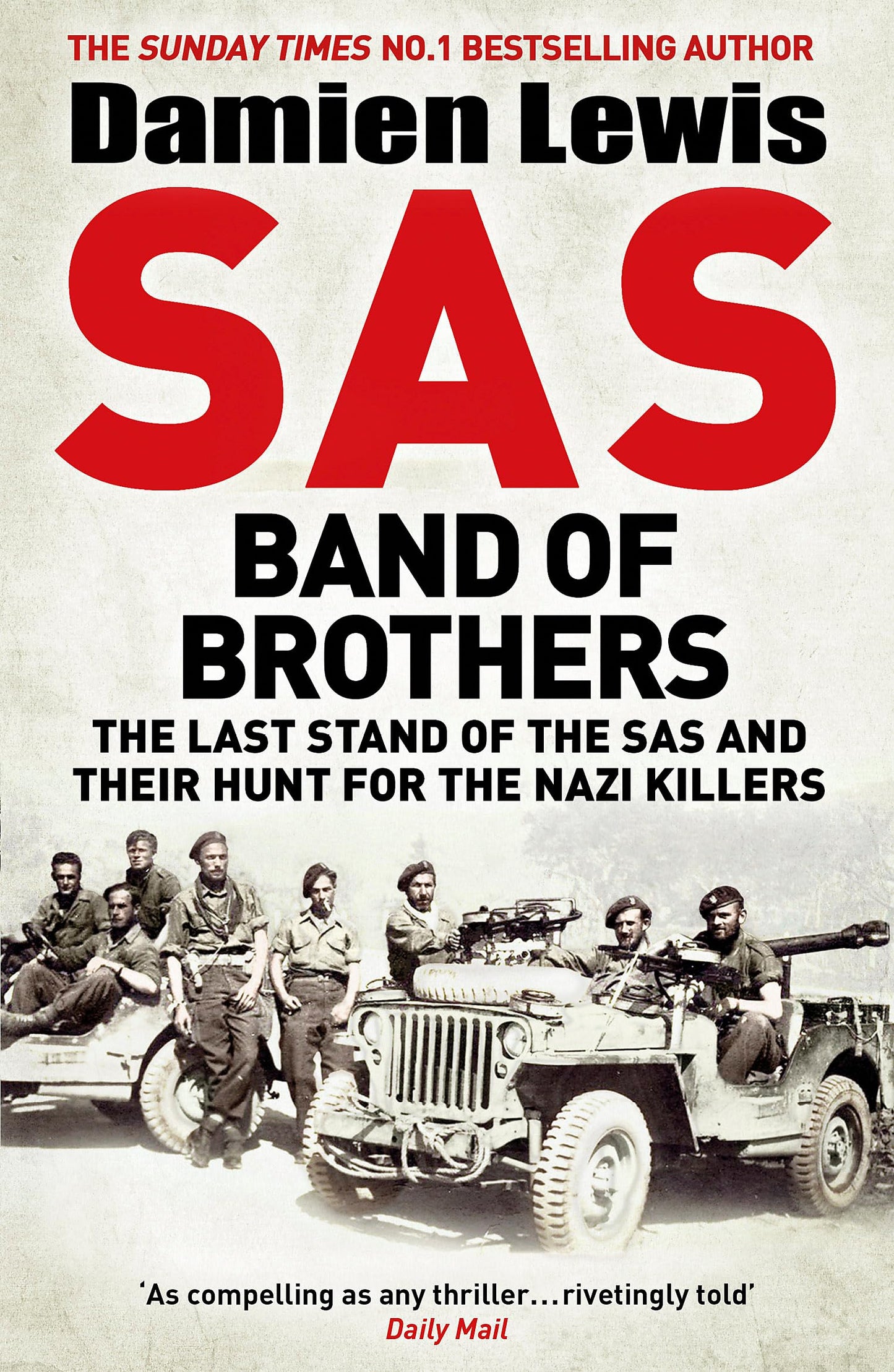 Libro: SAS Band of Brothers: The Last Stand of the SAS and Their Hunt for the Nazi Killers