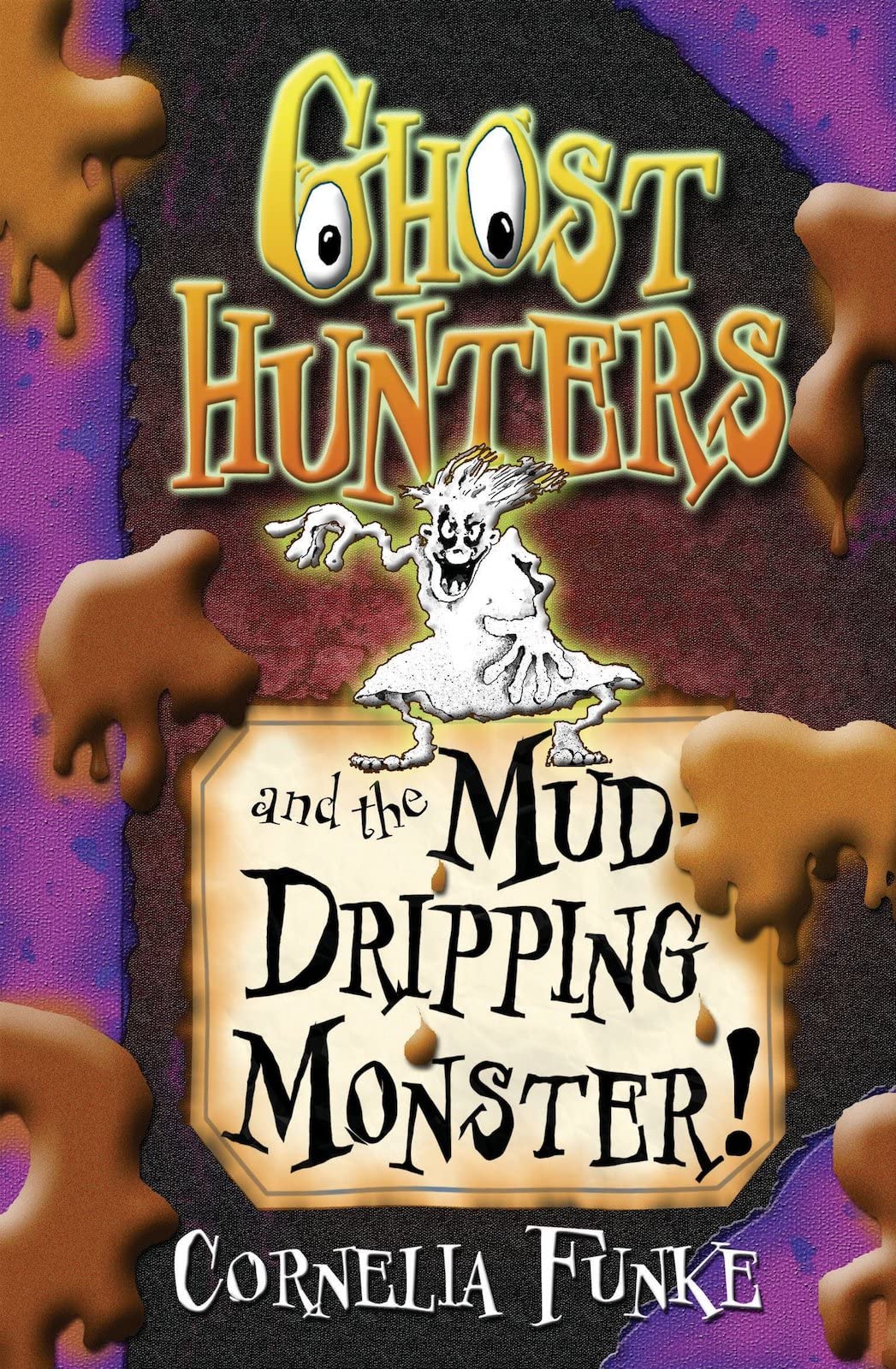 Libro: Ghosthunters and the Mud-dripping Monster!
