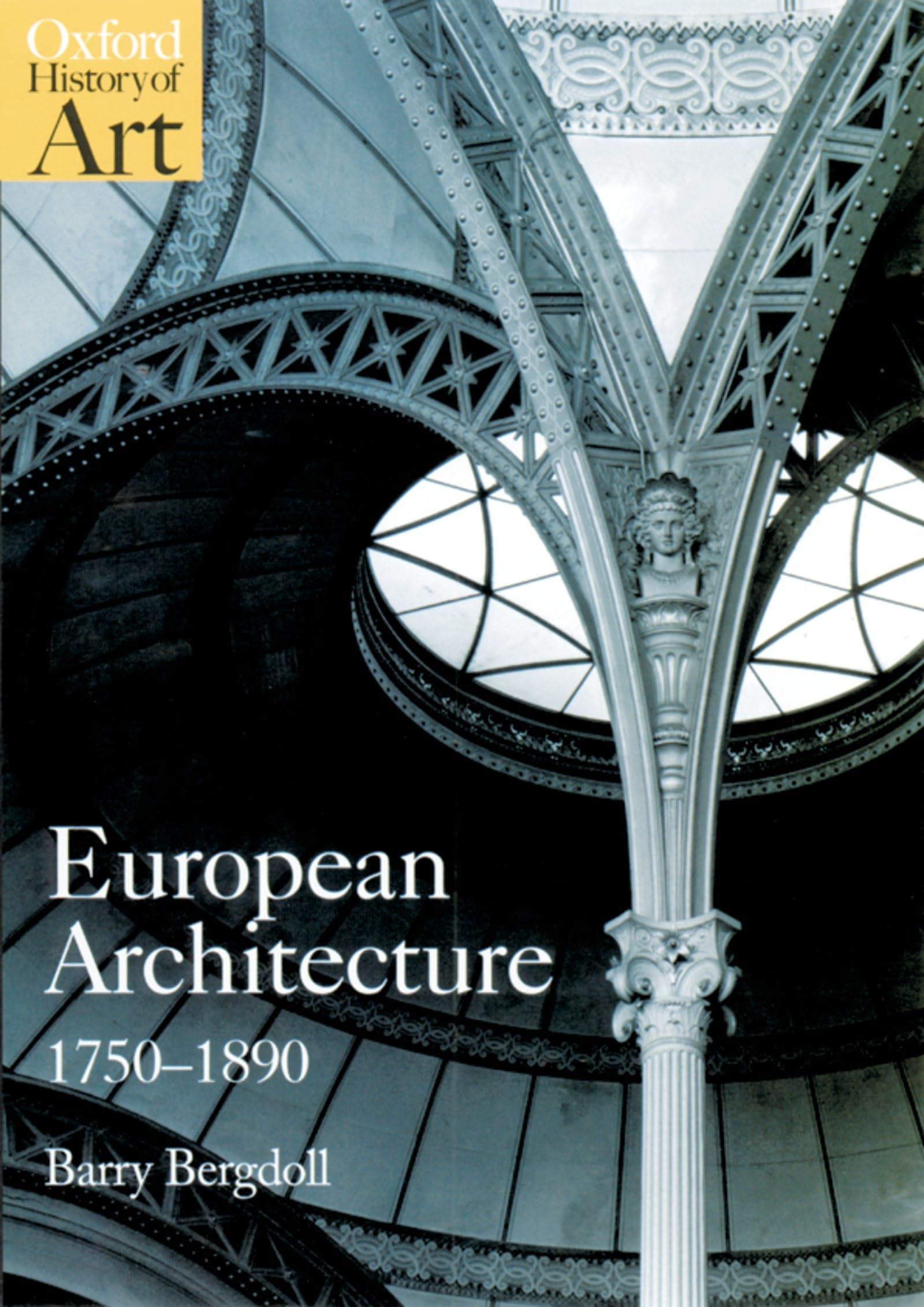 Libro: European Architecture 1750-1890 (Oxford History of Art)