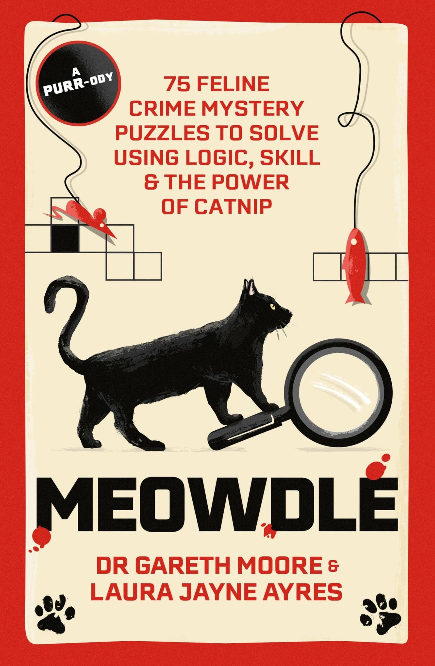 Libro: Meowdle: 75 Feline Crime Puzzles to Solve Using Logic, Skill and the Power of Catnip