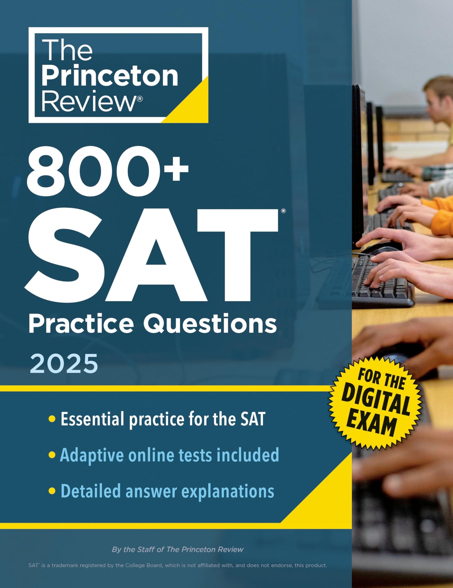 Libro: 800+ SAT Practice Questions, 2025: In-Book + Online Practice Tests for the Digital SAT (2025) (College Test Preparation)