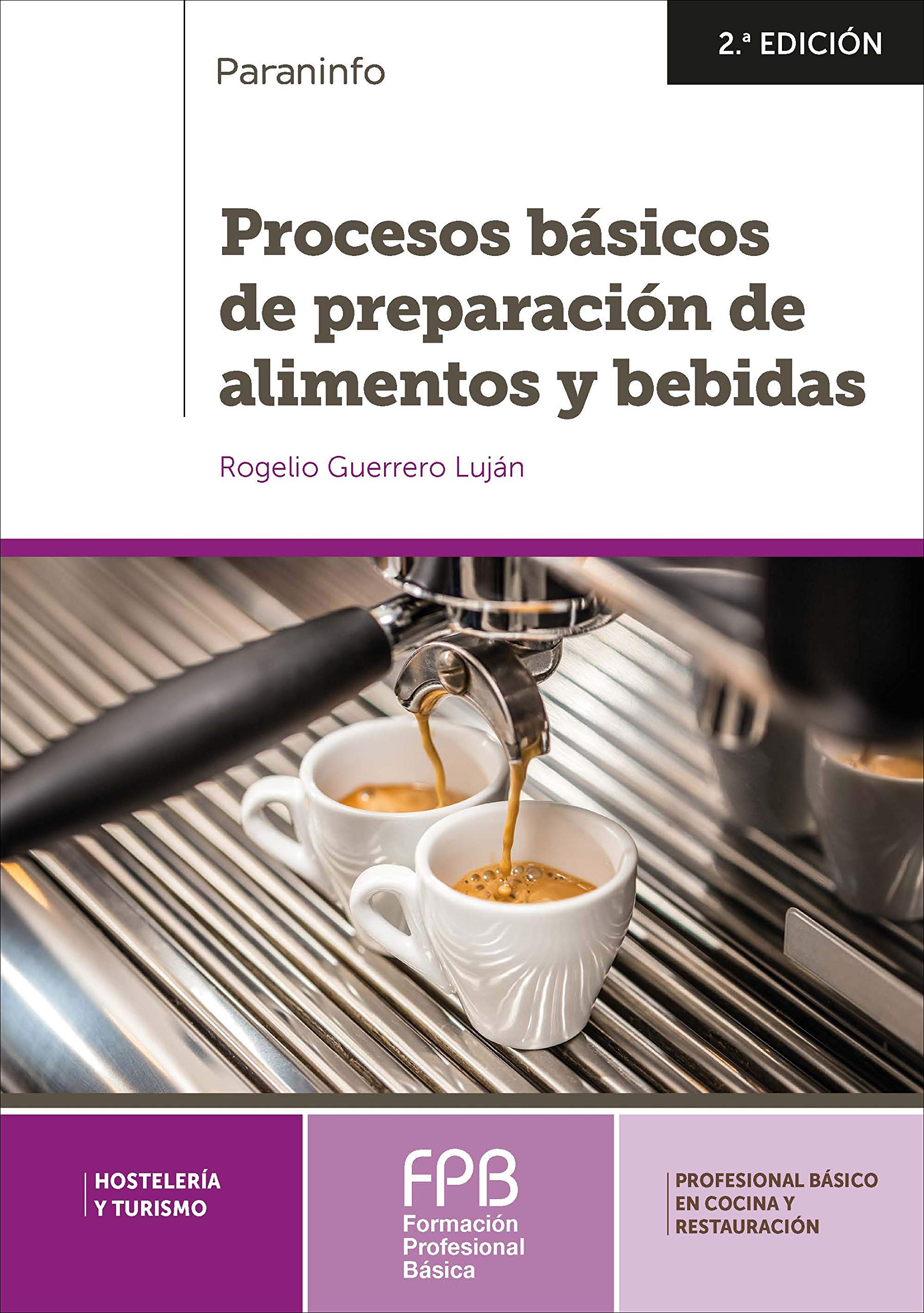 Libro: Procesos Básicos de Preparación de Alimentos y Bebidas