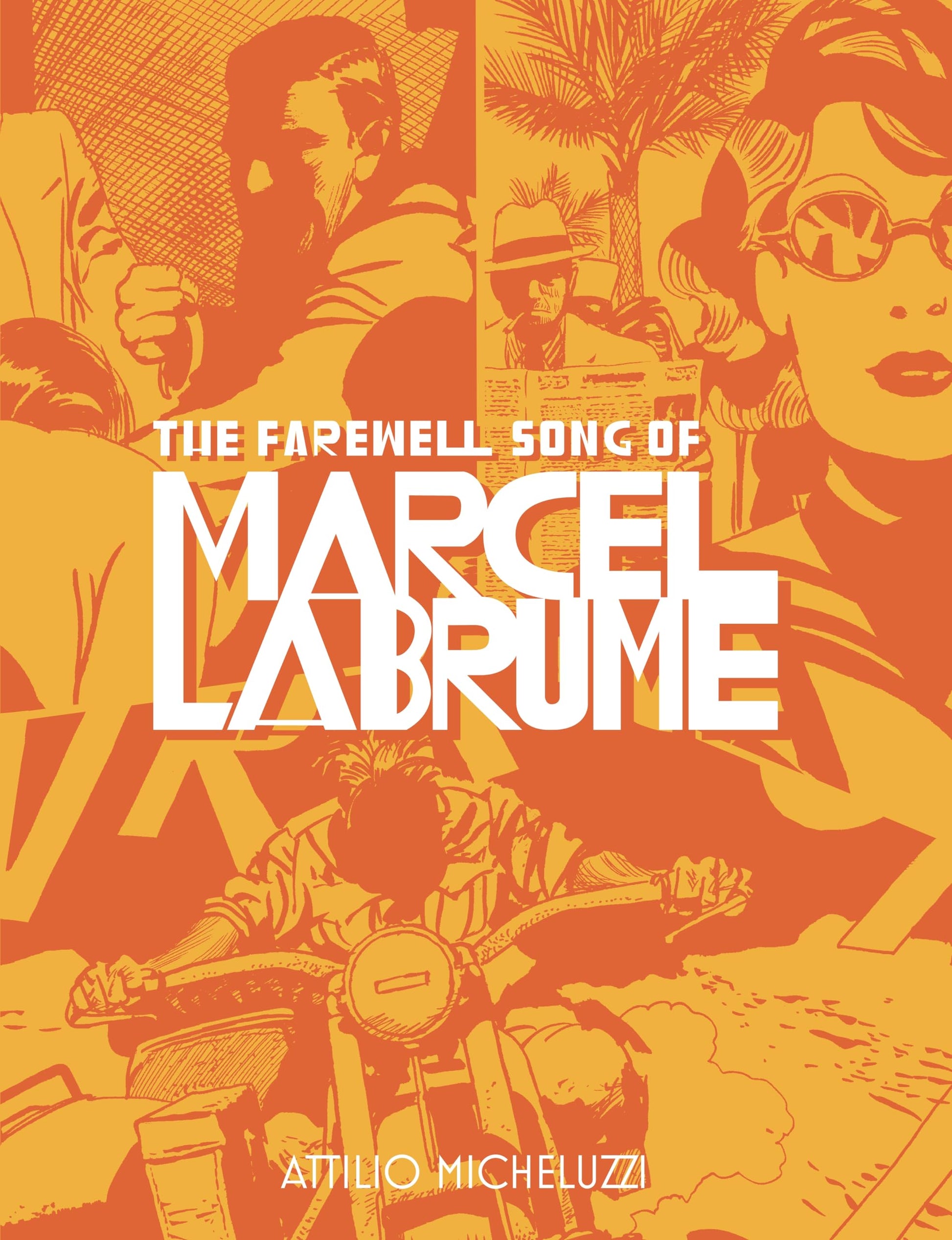 Libro: FAREWELL SONG OF MARCEL LABRUME HC