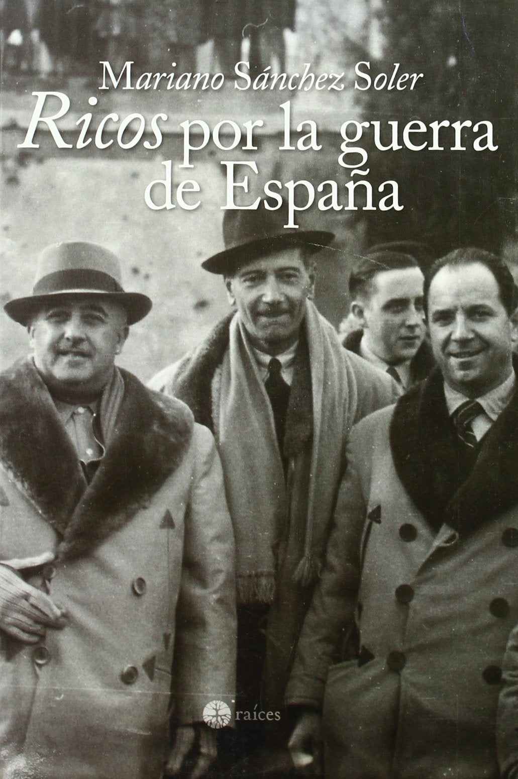 Libro: Ricos por la guerra de España