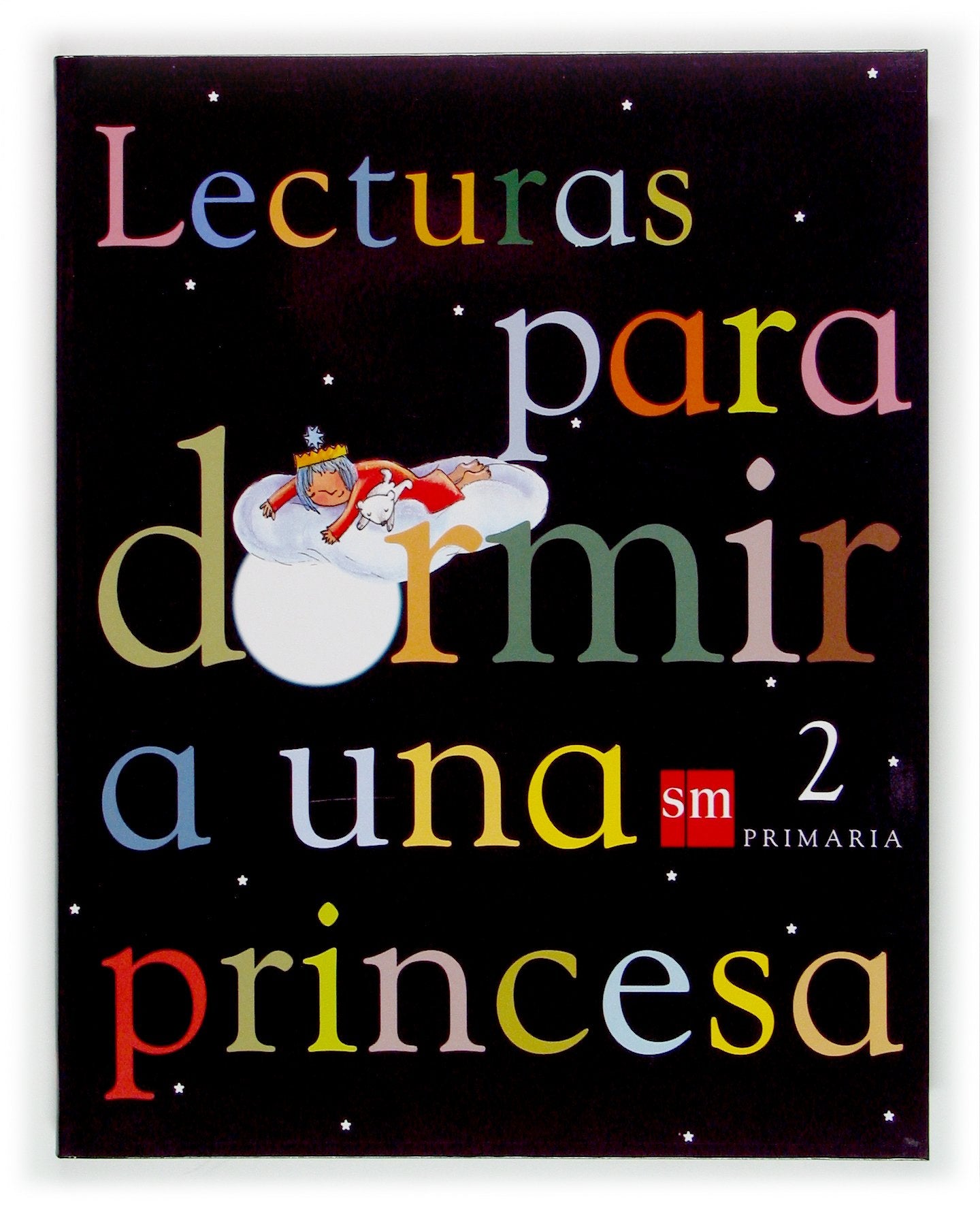 Libro: Lecturas para dormir a una princesa. 2 Primaria