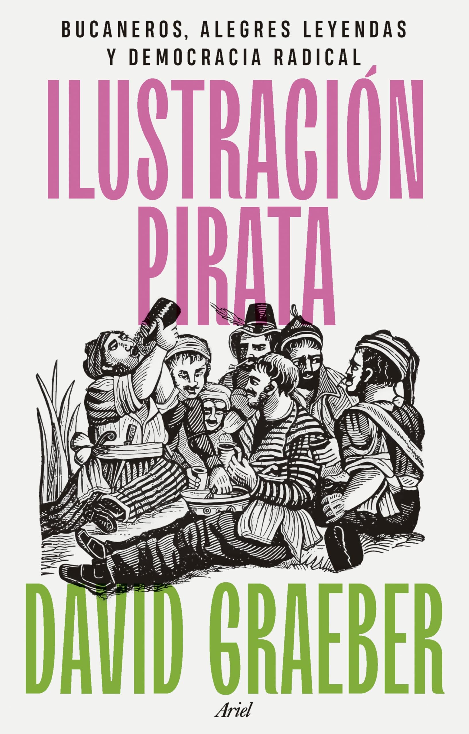 Libro: Ilustración pirata: Bucaneros, alegres leyendas y democracia radical