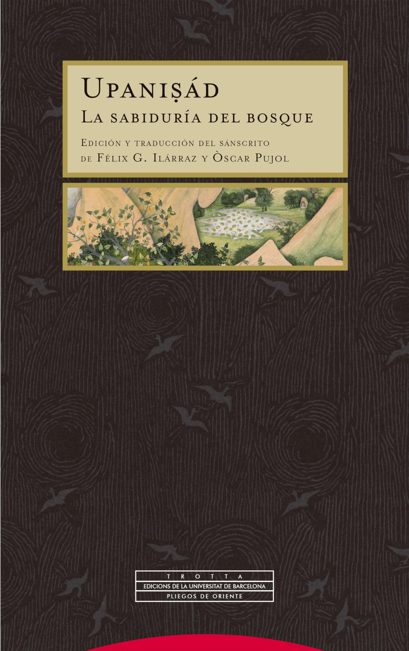 Libro: Upanisád: La sabiduría del bosque (Pliegos de Oriente)