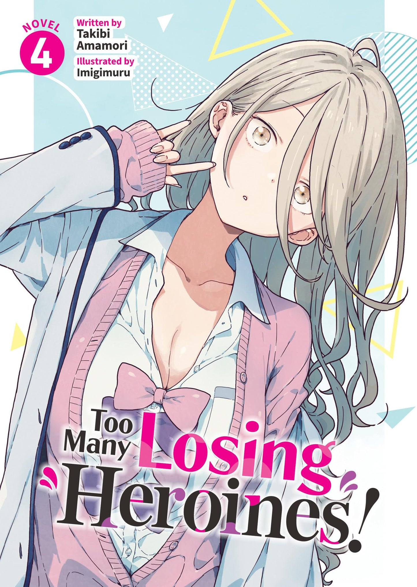 Libro: Too Many Losing Heroines! (Light Novel) Vol. 4